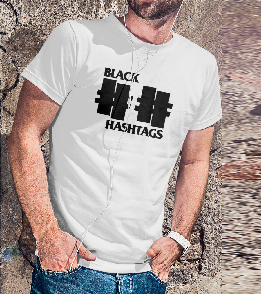 Black Hashtags Bold Typography T-Shirt
