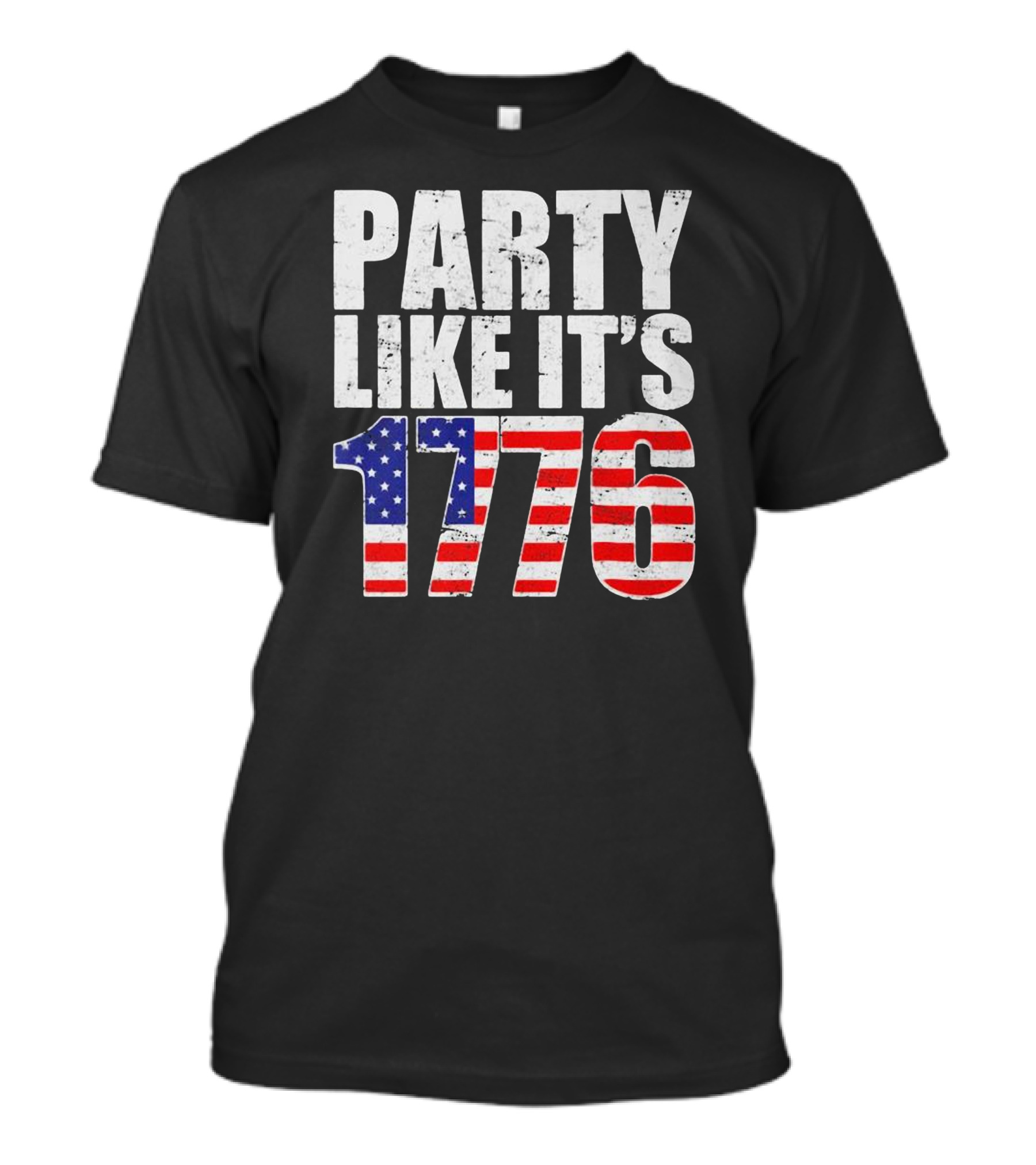 Party Like Its 1776 American Flag Independence Day T-Shirt