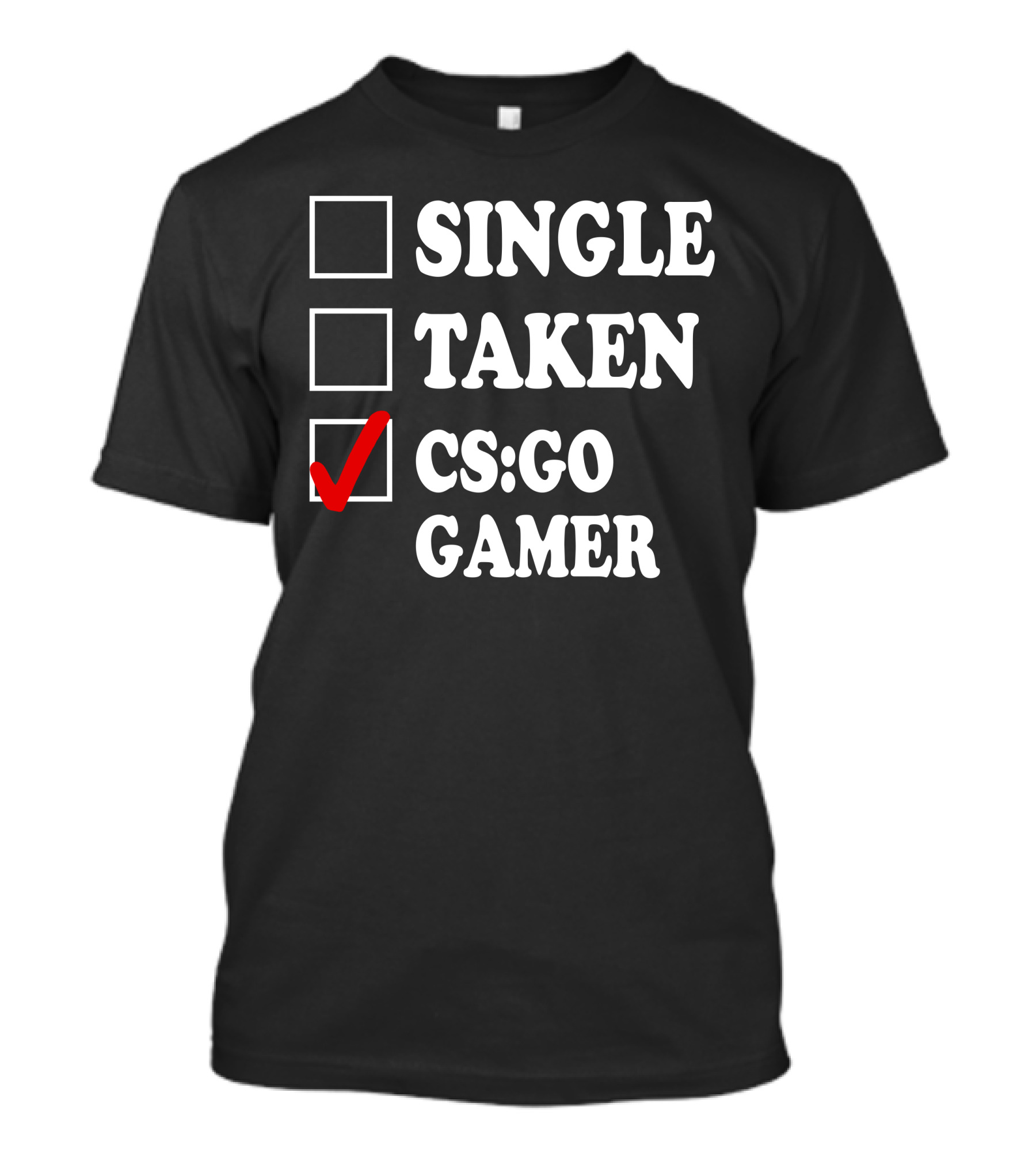 Single Taken CS:GO Gamer T-Shirt