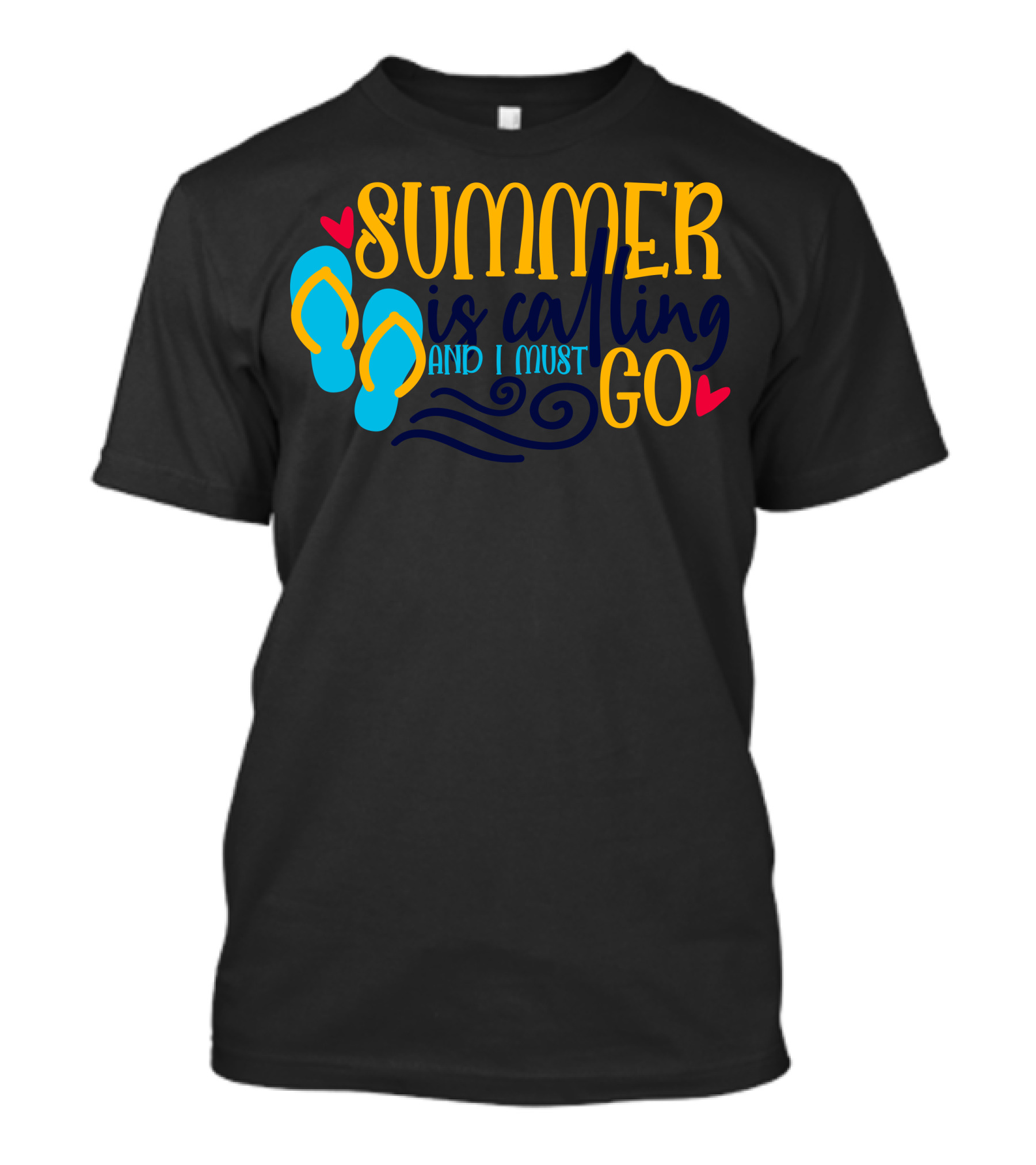 Summer Is Calling And I Must Go Flip Flops And Hearts T-Shirt