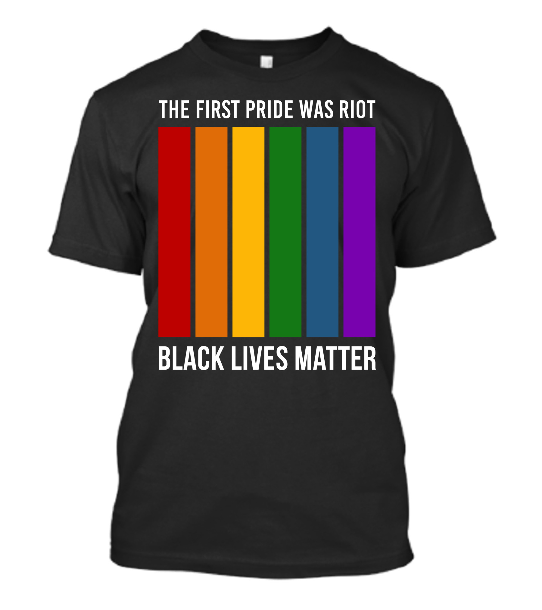 The First Pride Was Riot Black Lives Matter Rainbow Stripes T-Shirt