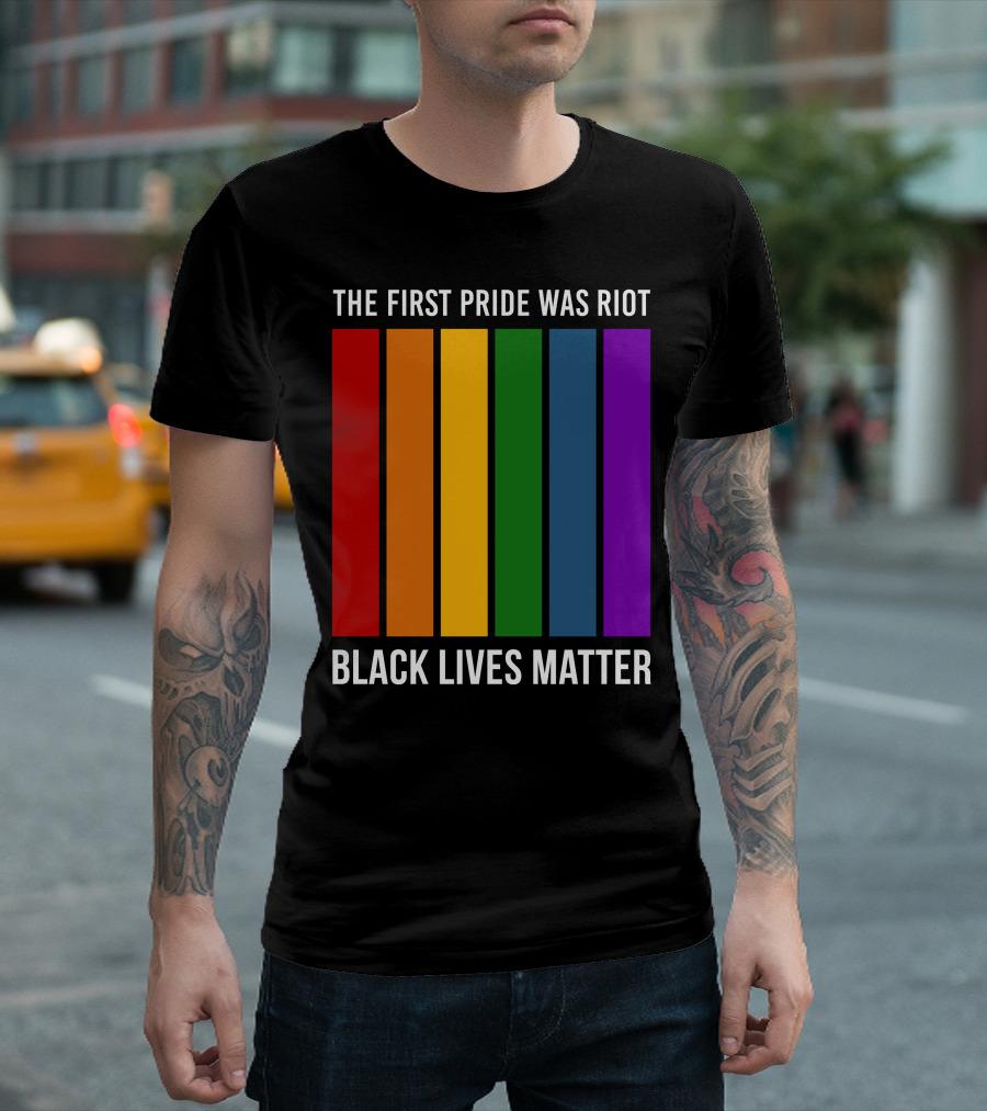 The First Pride Was Riot Black Lives Matter Rainbow Stripes T-Shirt