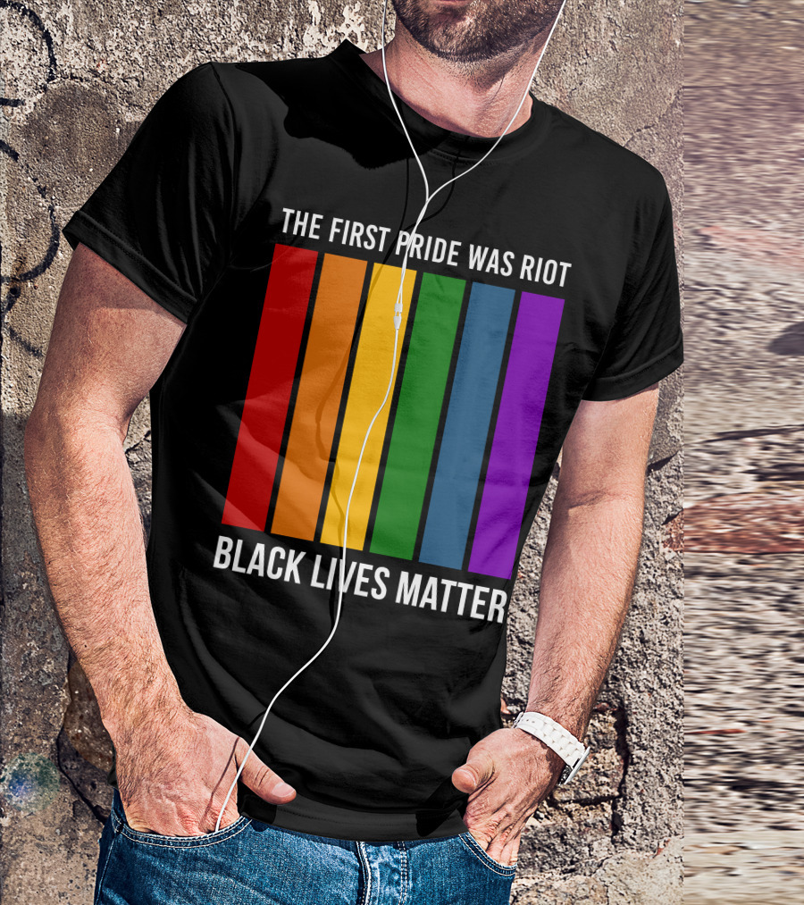 The First Pride Was Riot Black Lives Matter Rainbow Stripes T-Shirt