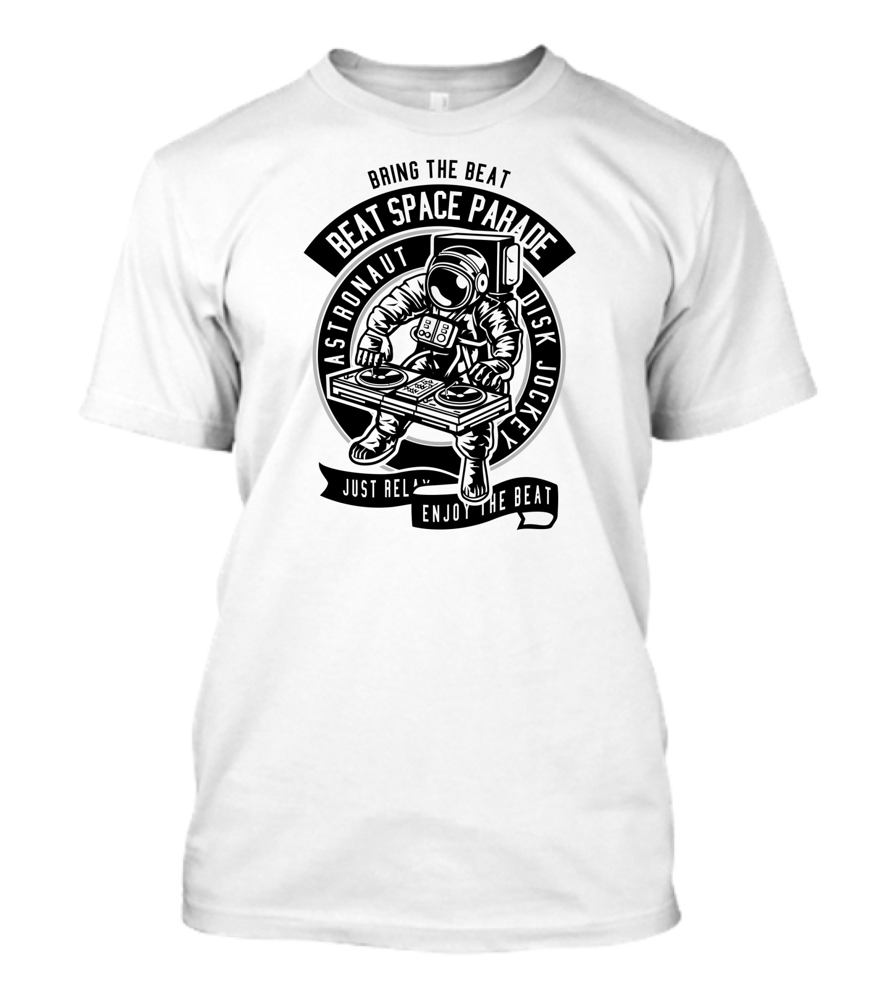Bring The Beat Astronaut Disk Jockey Beat Space Parade Enjoy The Beat T-Shirt