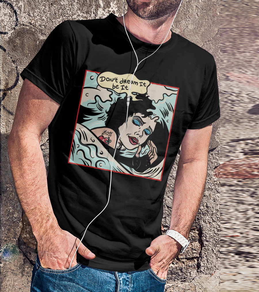 Don't Dream It Be It Boss Tattoo T-Shirt