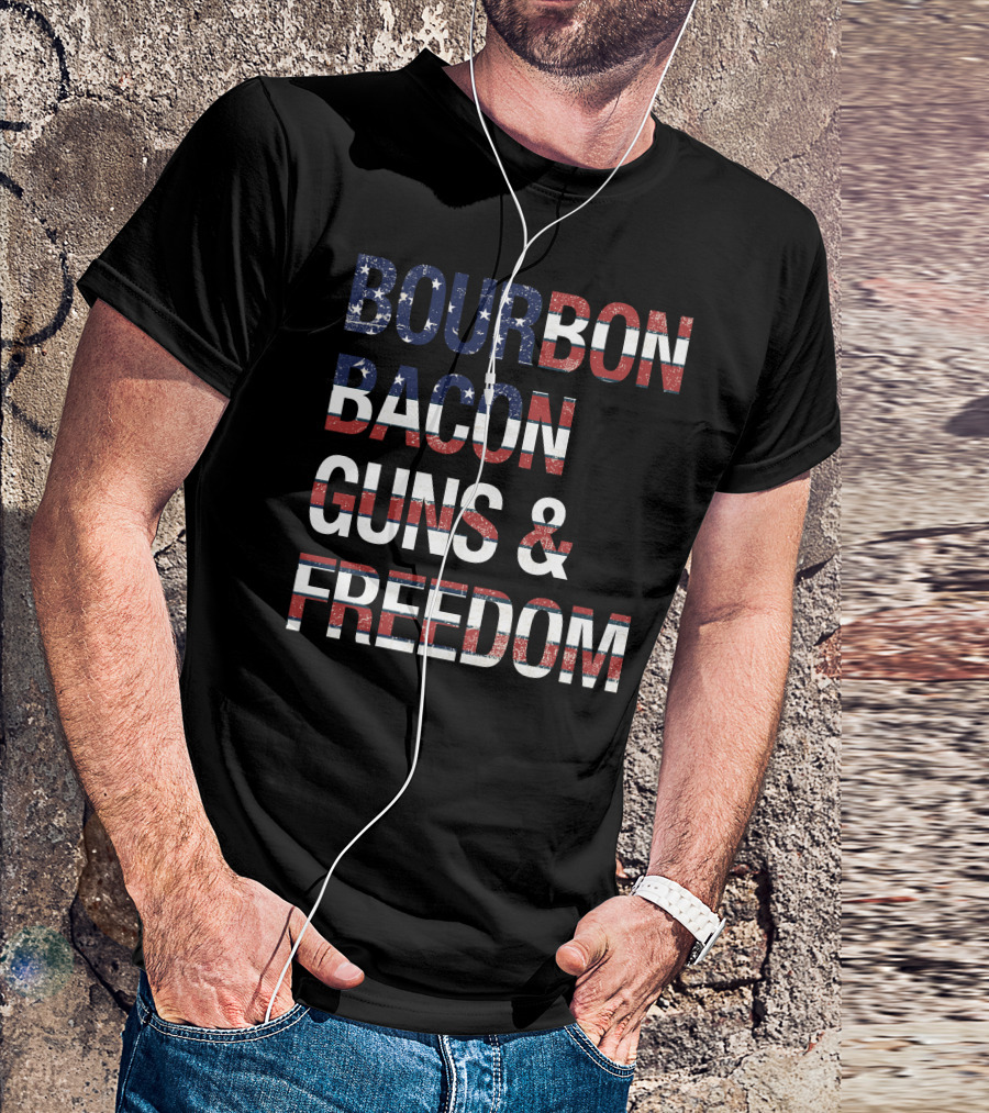 Bourbon Bacon Guns And Freedom USA Flag T-Shirt
