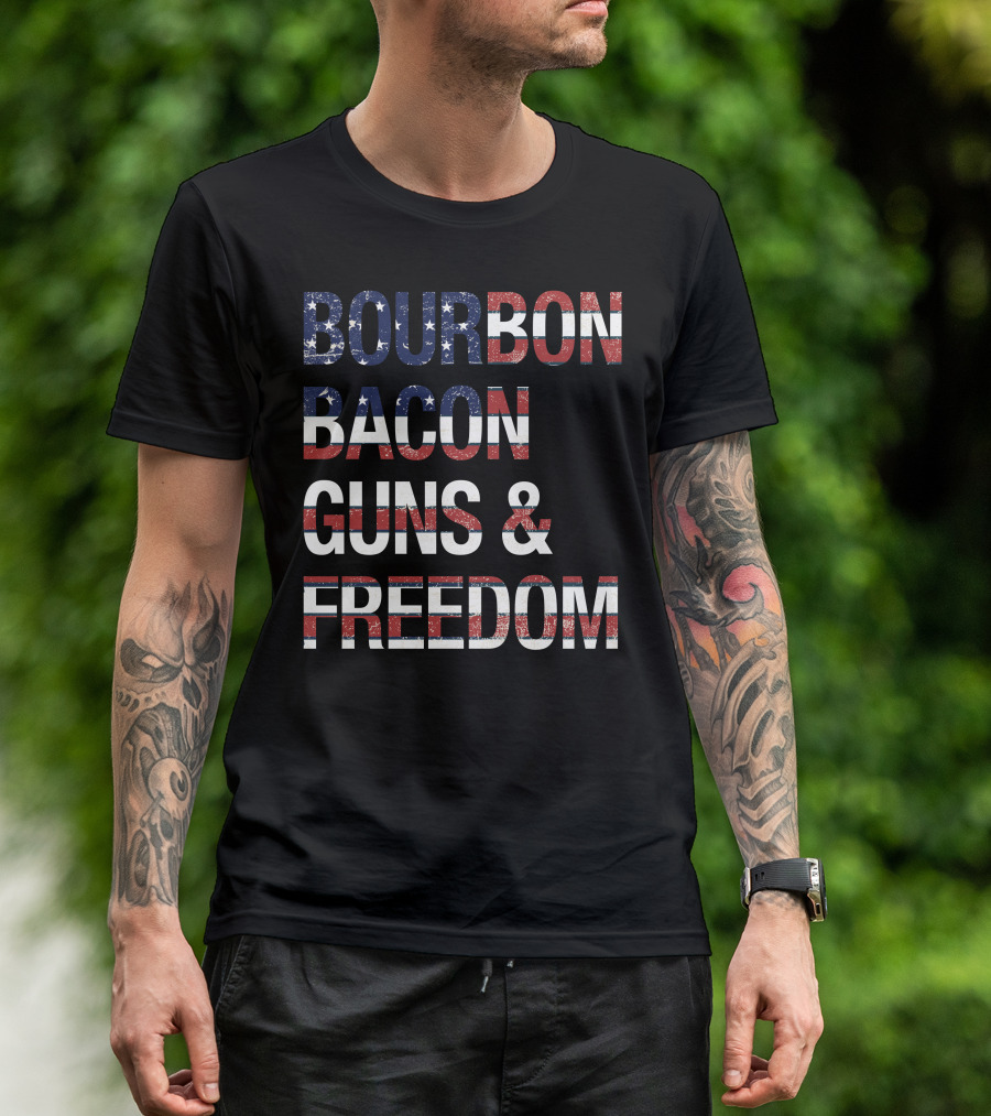 Bourbon Bacon Guns And Freedom USA Flag T-Shirt