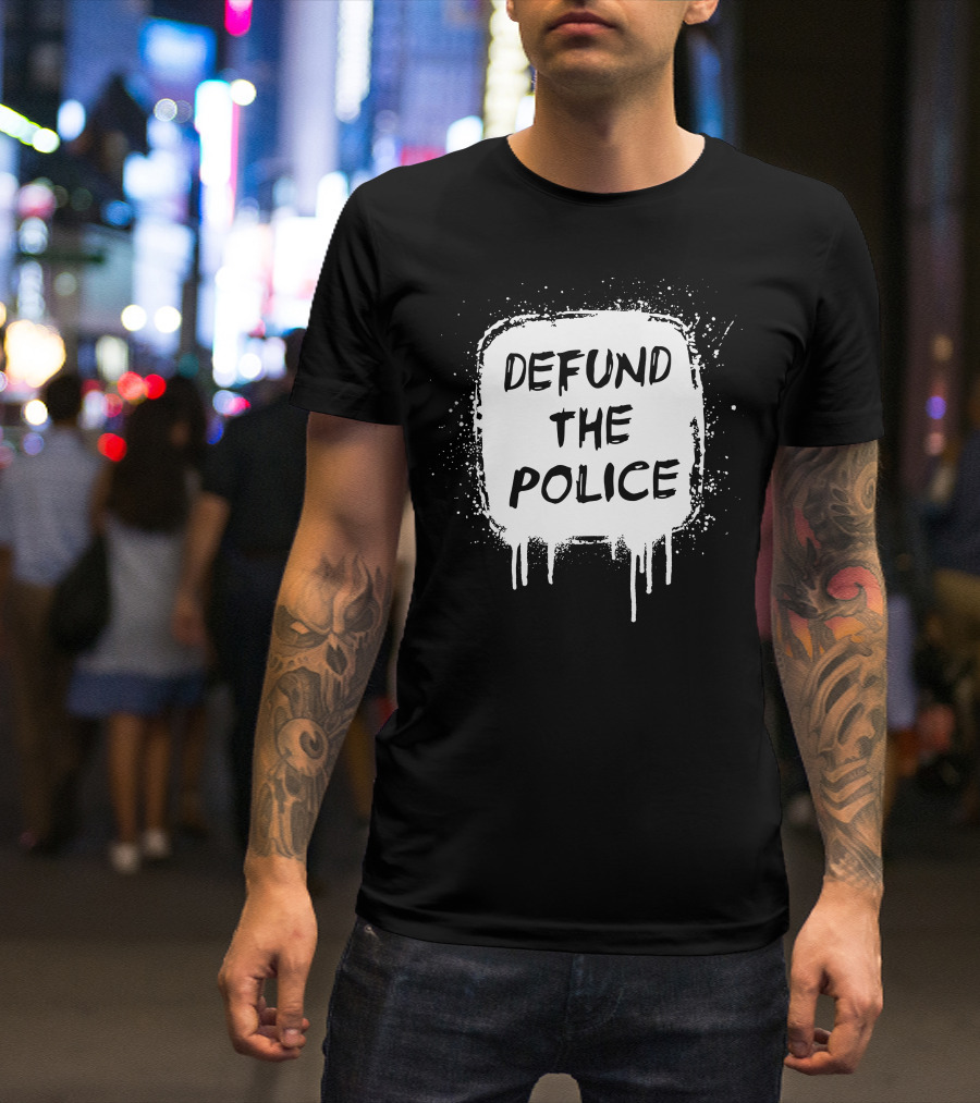 Defund The Police In White Text With Paint Splash Border Effect T-Shirt