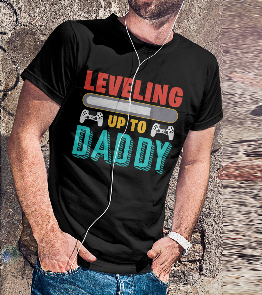 Leveling Up To Daddy Video Game Controllers Progress Bar T-Shirt