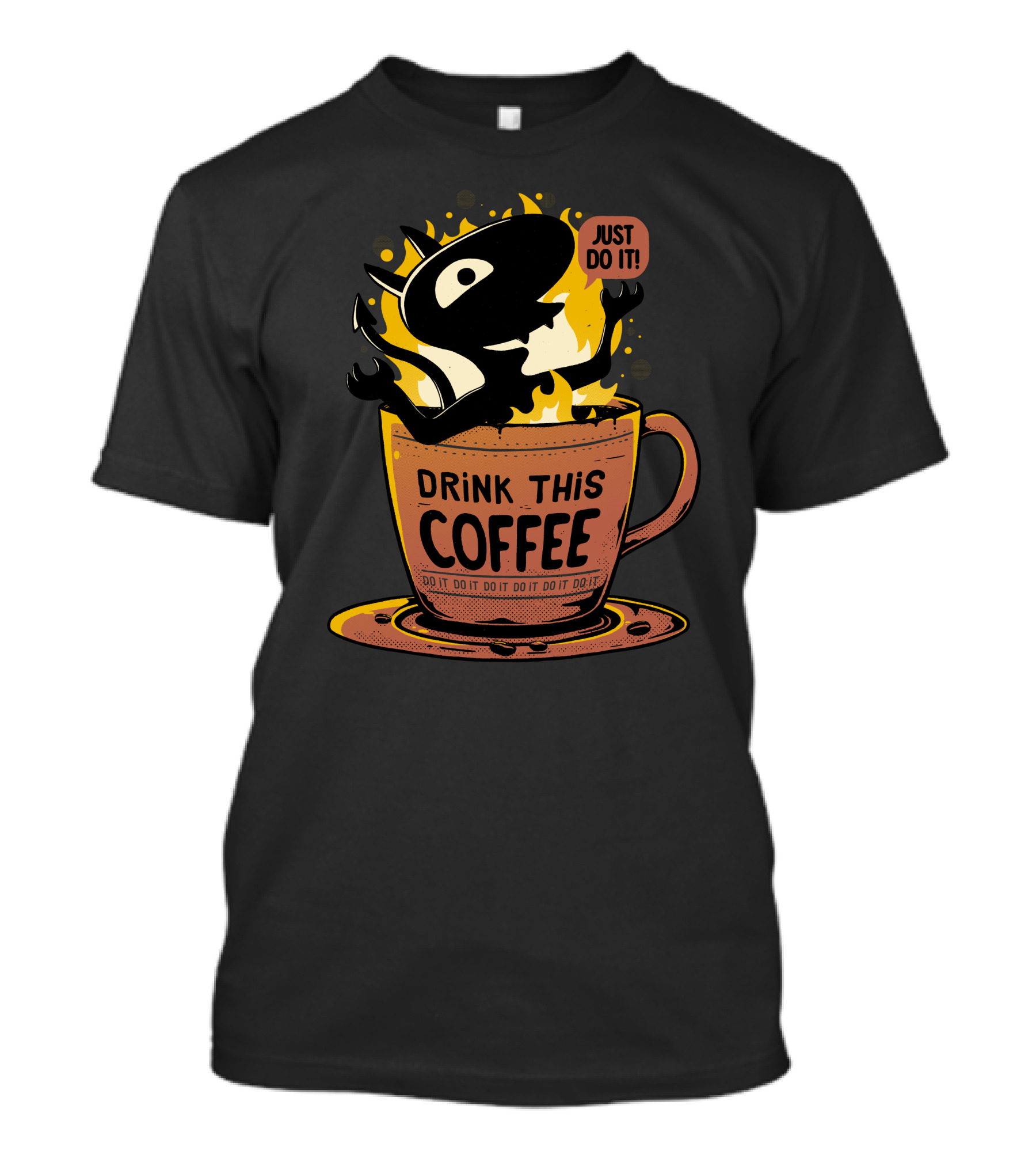 Drink This Coffee Luci Just Do It Coffee Cup T-Shirt