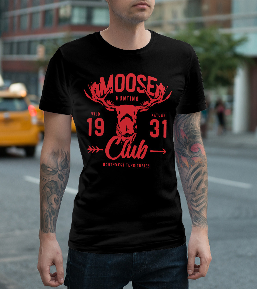Moose Hunting Club 1931 Wild Nature Northwest Territories T-Shirt