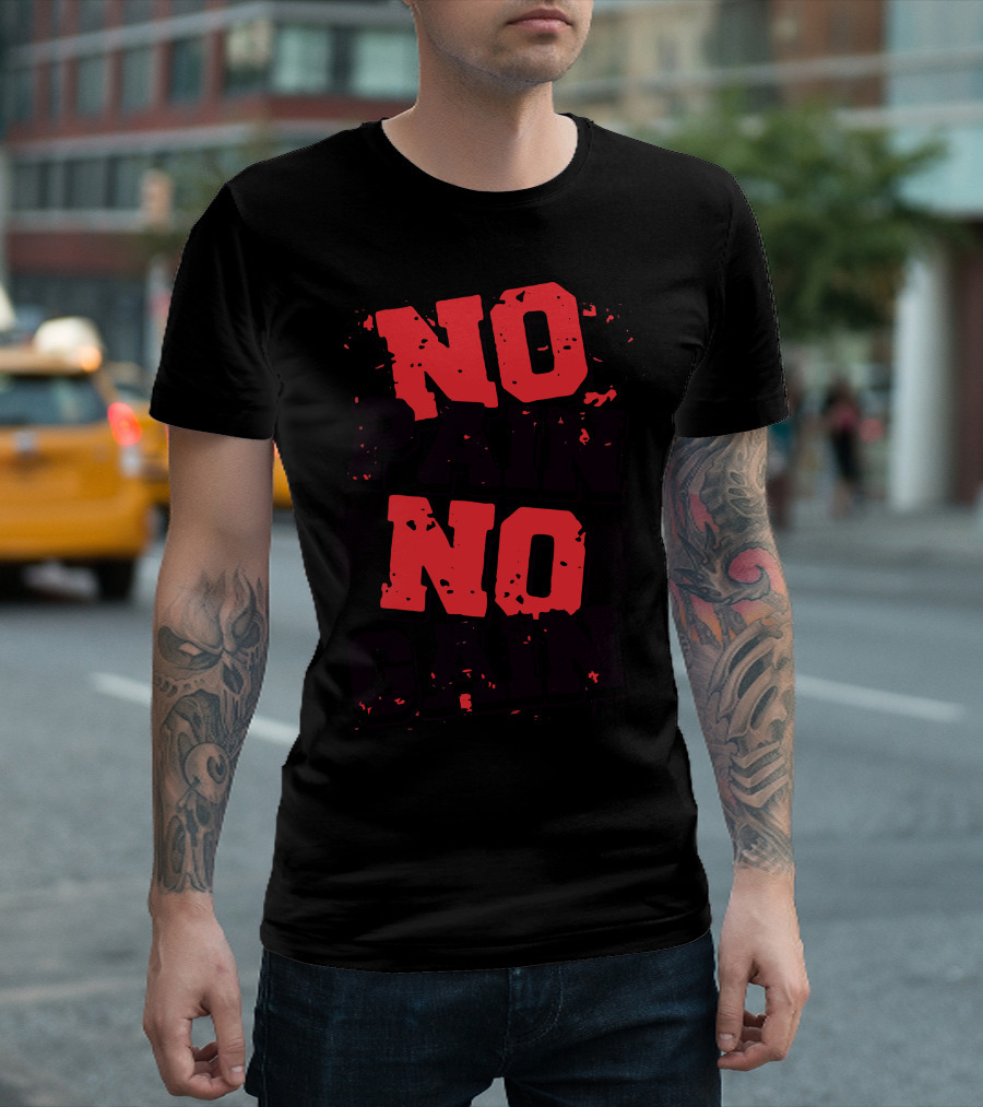 No Pain No Gain Distressed Typography T-Shirt
