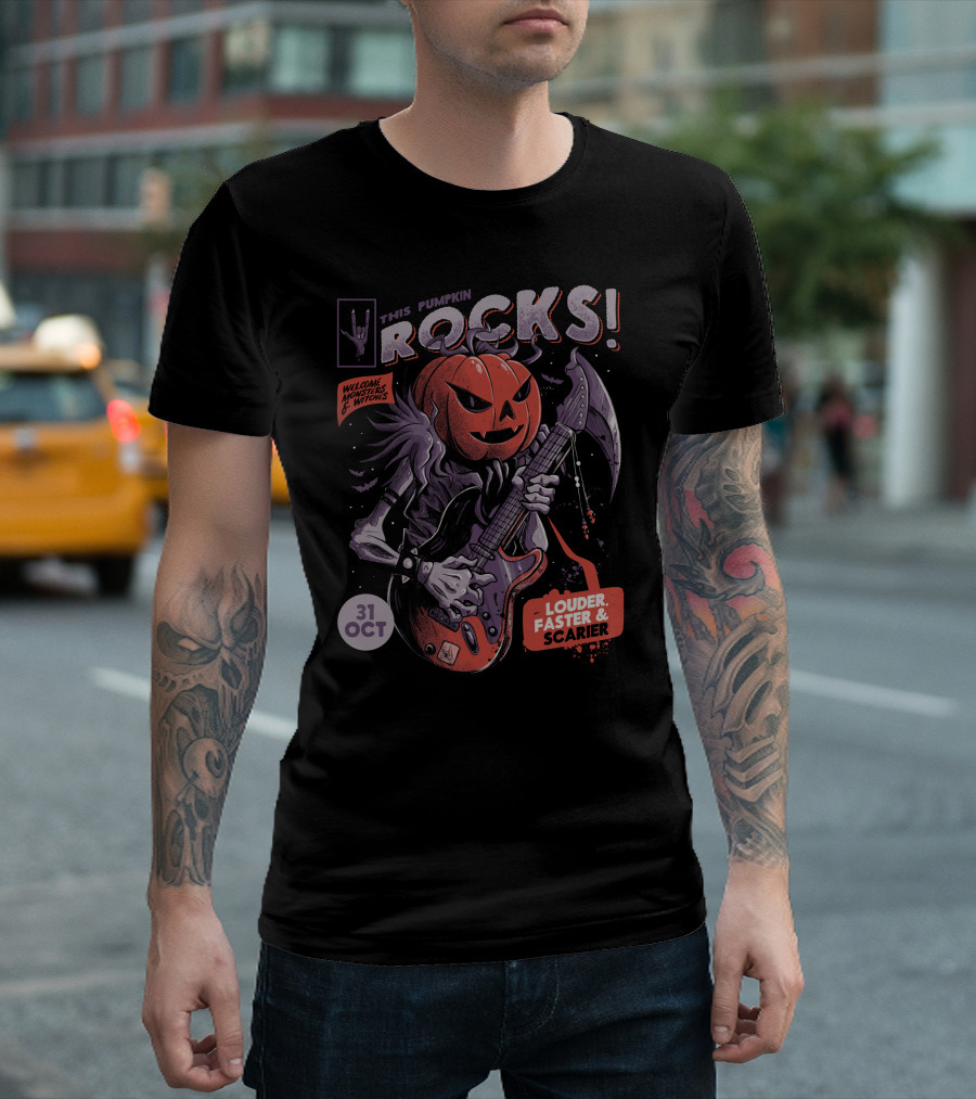 This Pumpkin Rocks Welcome Monsters and Witches Louder Faster and Scarier 31 Oct T-Shirt