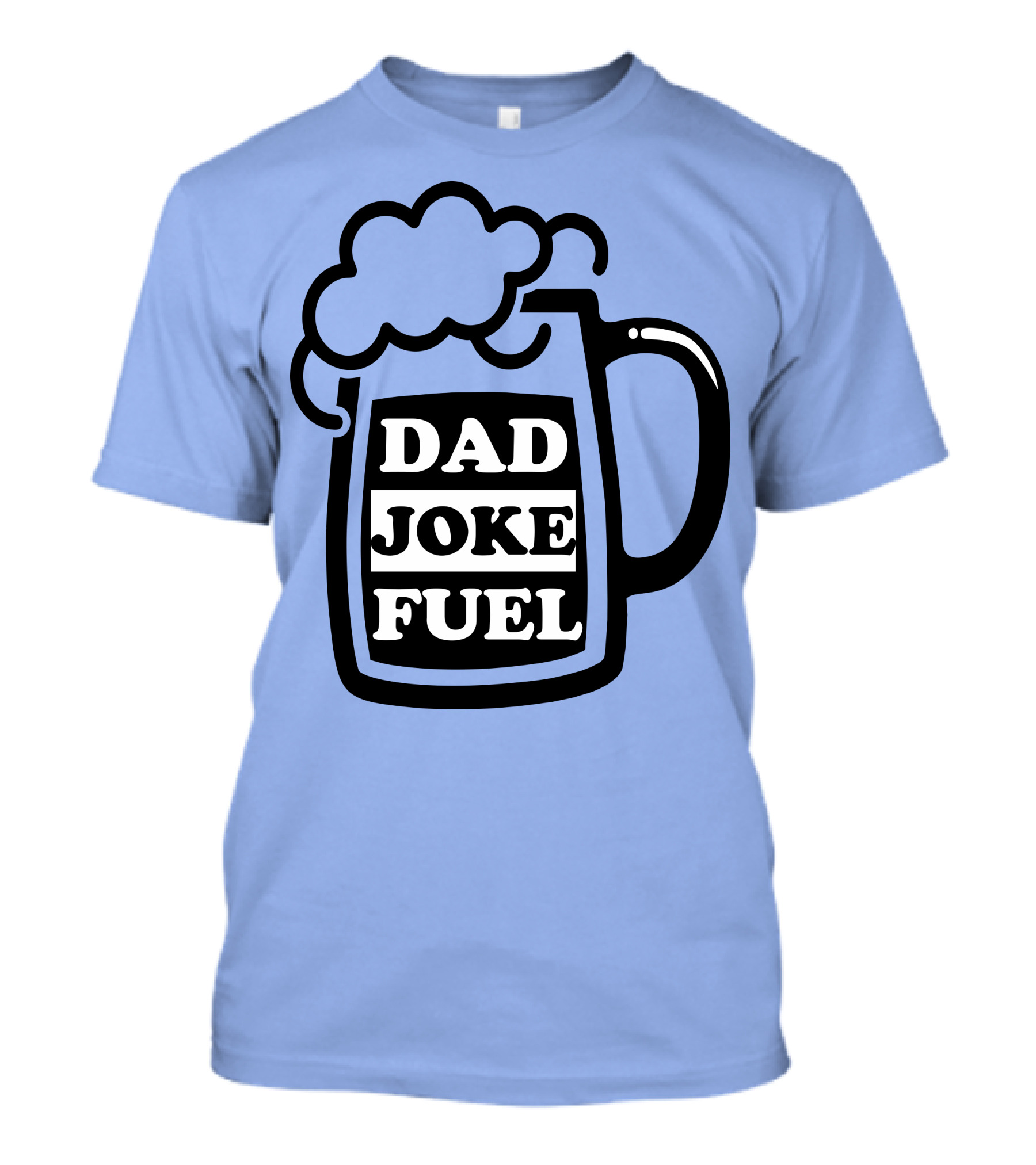 Dad Joke Fuel Beer Mug T-Shirt