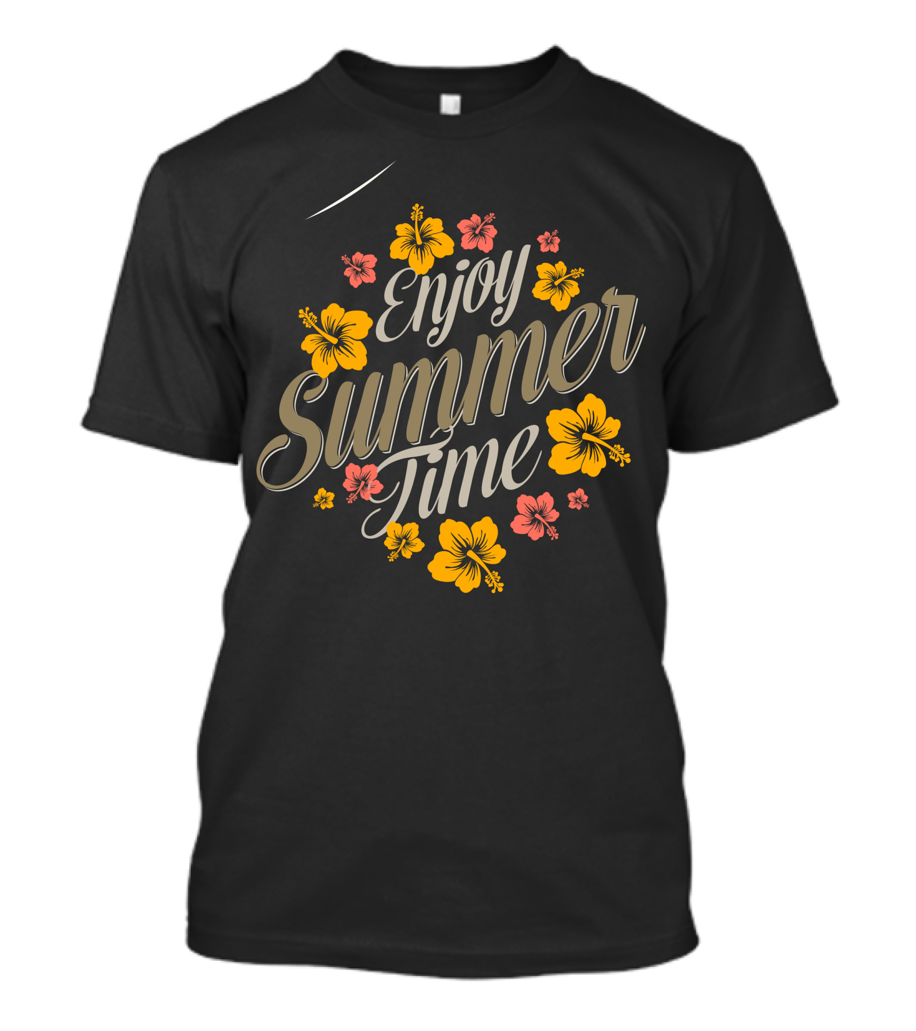 Enjoy Summer Time Hibiscus Flowers T-Shirt
