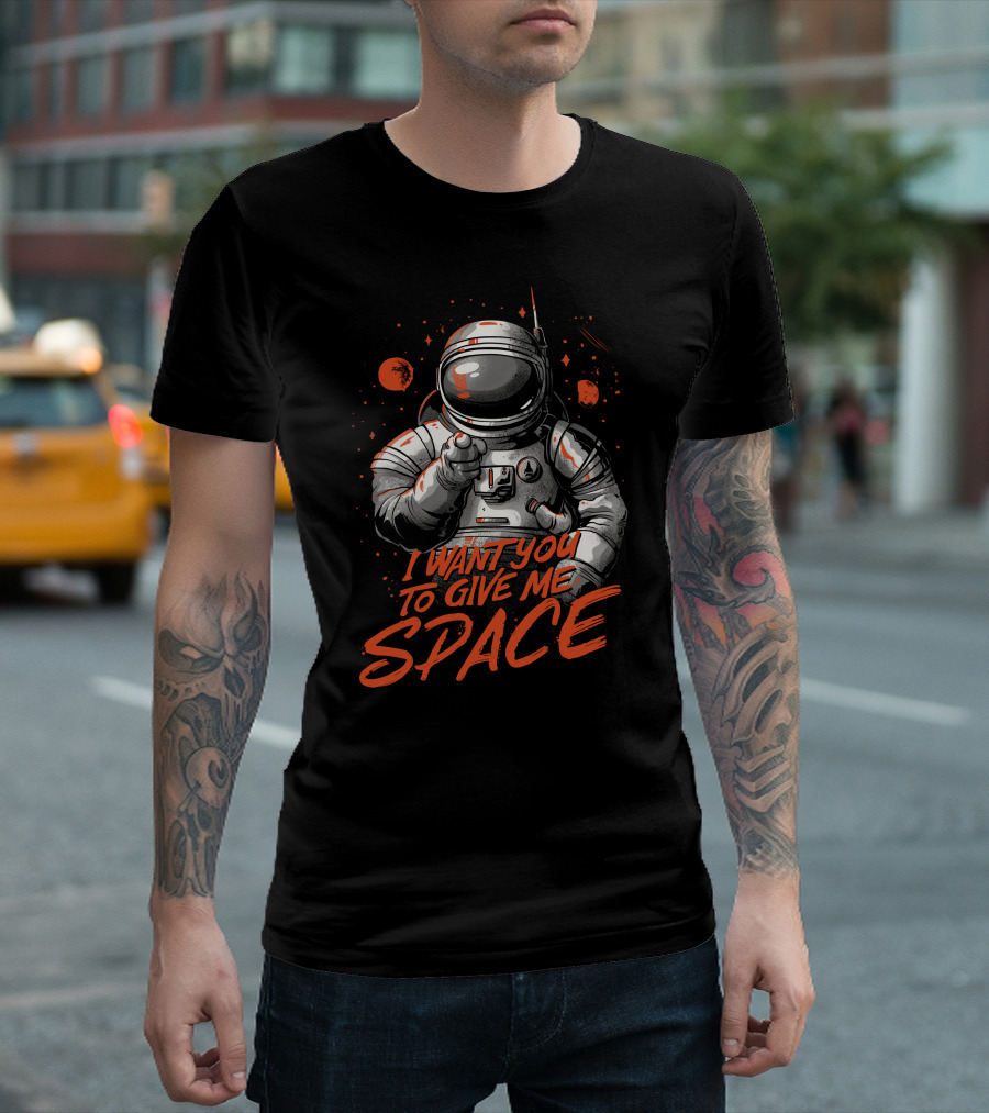 I Want You To Give Me Space Astronaut Planets T-Shirt