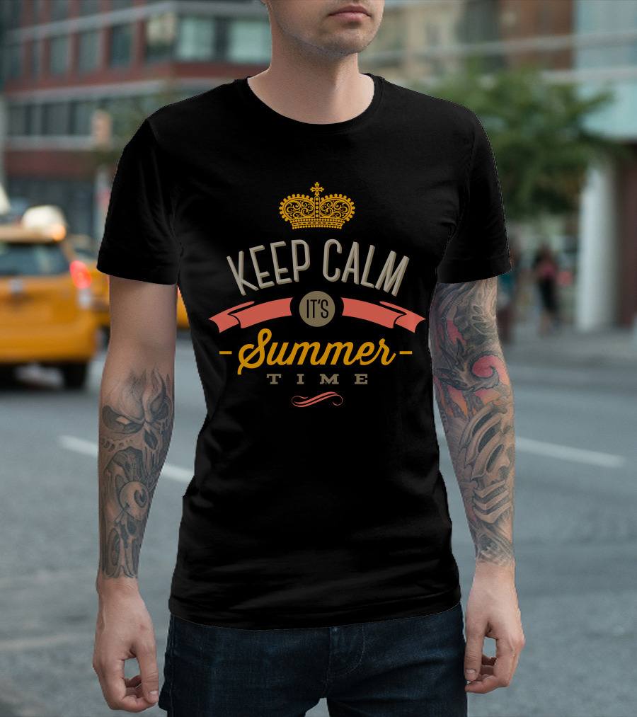 KEEP CALM IT'S SUMMER TIME T-Shirt