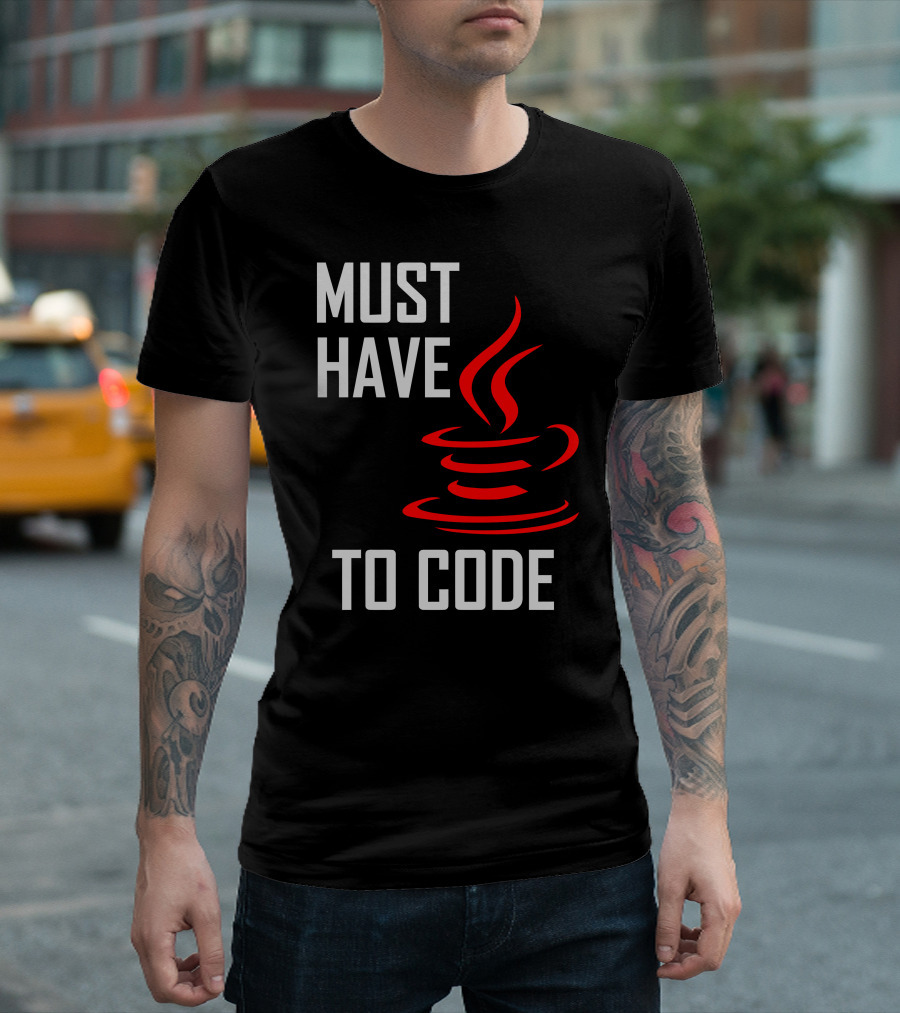 Must Have Java Logo To Code T-Shirt