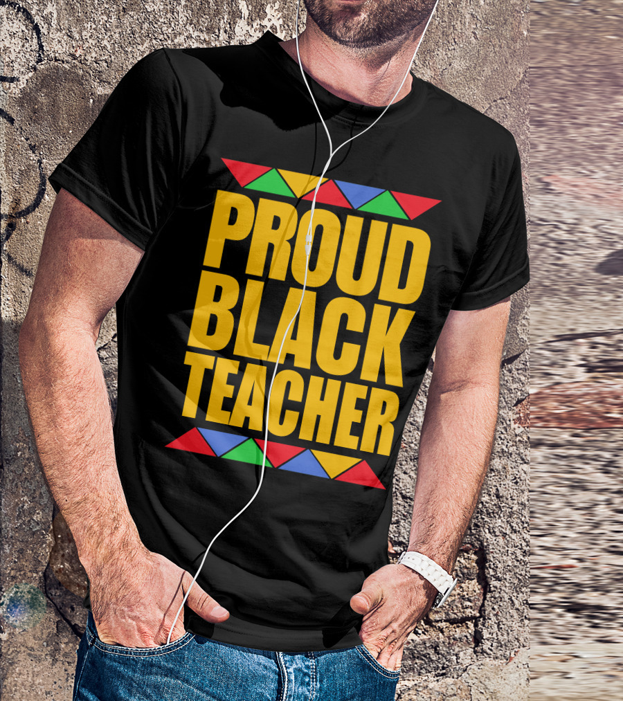 Proud Black Teacher Bold Yellow Text With Multicolored Triangles T-Shirt