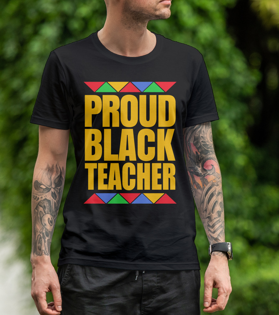 Proud Black Teacher Bold Yellow Text With Multicolored Triangles T-Shirt