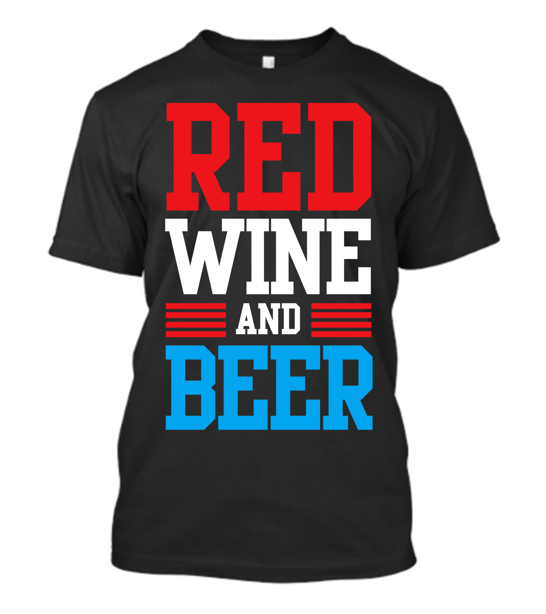 RED WINE AND BEER T-Shirt