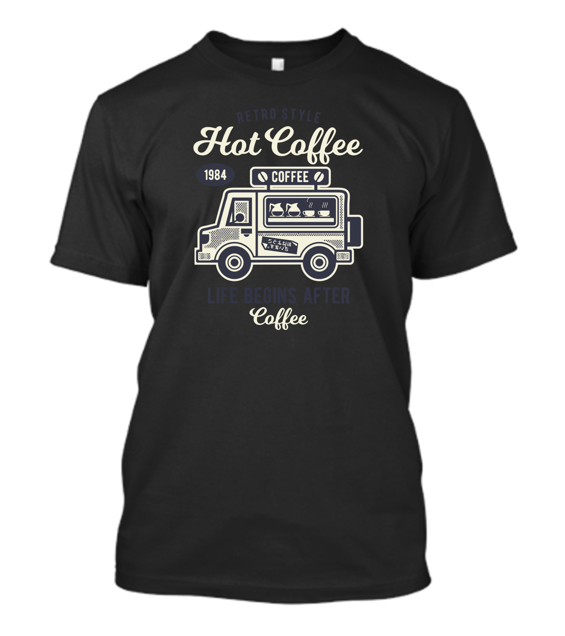 Retro Style Hot Coffee Van Life Begins After Coffee 1984 T-Shirt