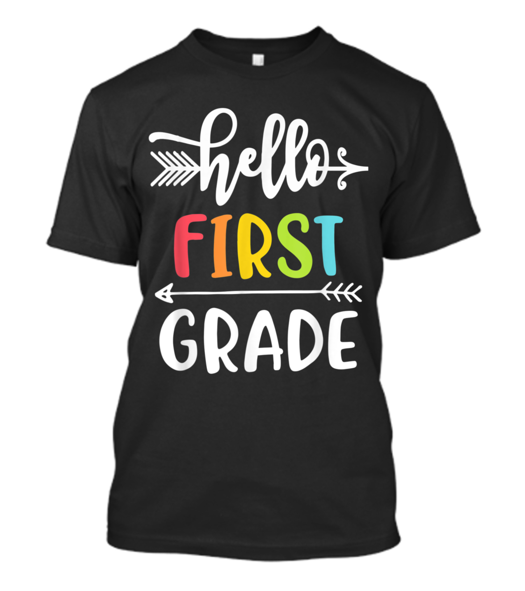 Hello First Grade Teacher Student Teamwork Arrow T-Shirt