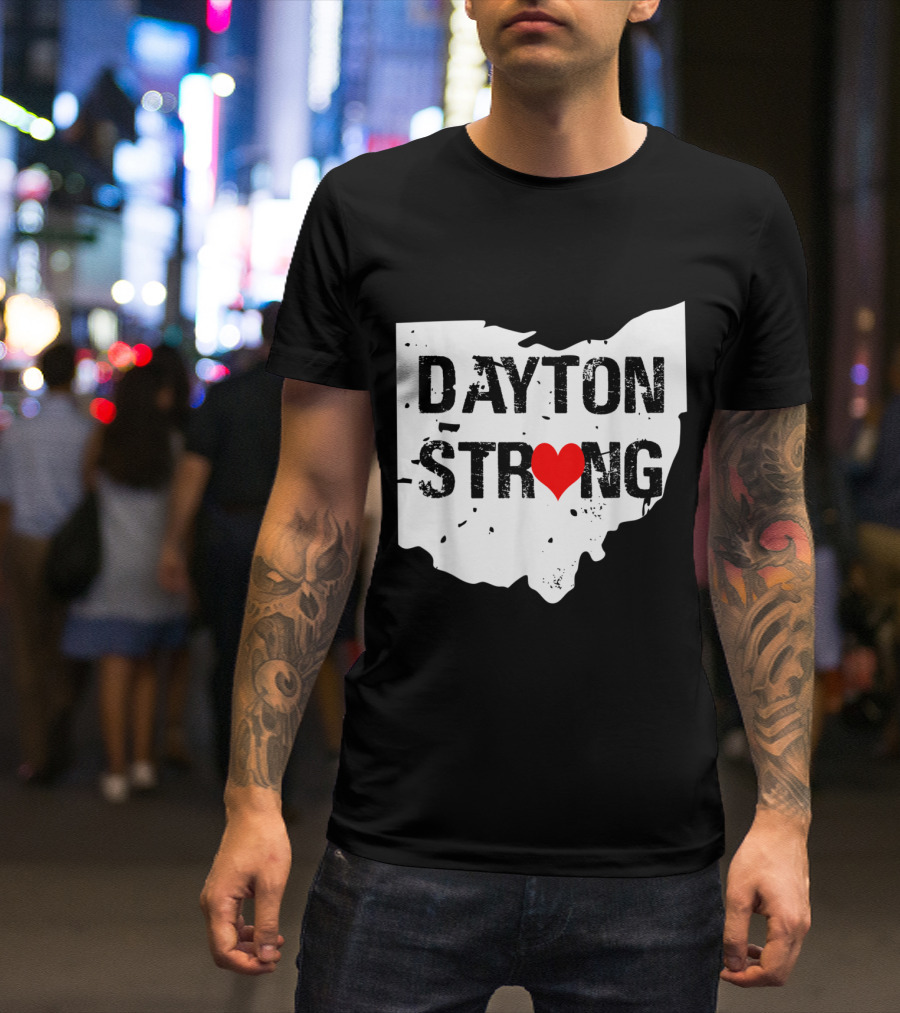 Dayton Ohio Strong Heart Map With Dayton Strong Text T-Shirt
