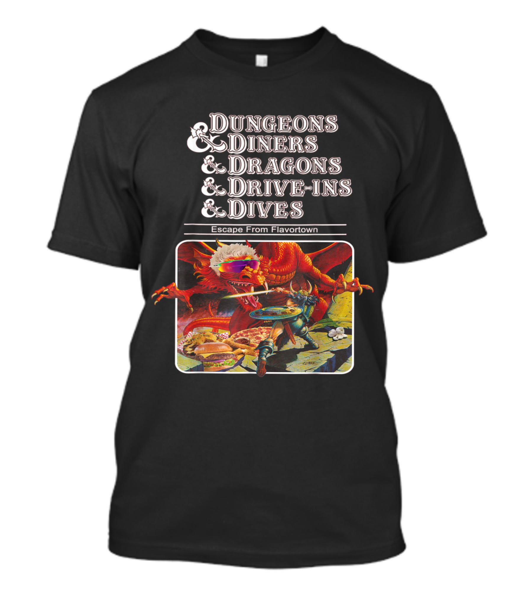 Dungeons And Diners And Dragons And Drive-Ins And Dives Escape From Flavortown T-Shirt