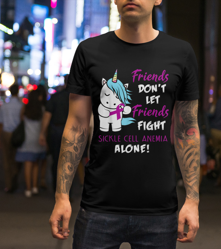 Friends Don't Let Friends Fight Sickle Cell Anemia Alone Unicorn With Awareness T-Shirt