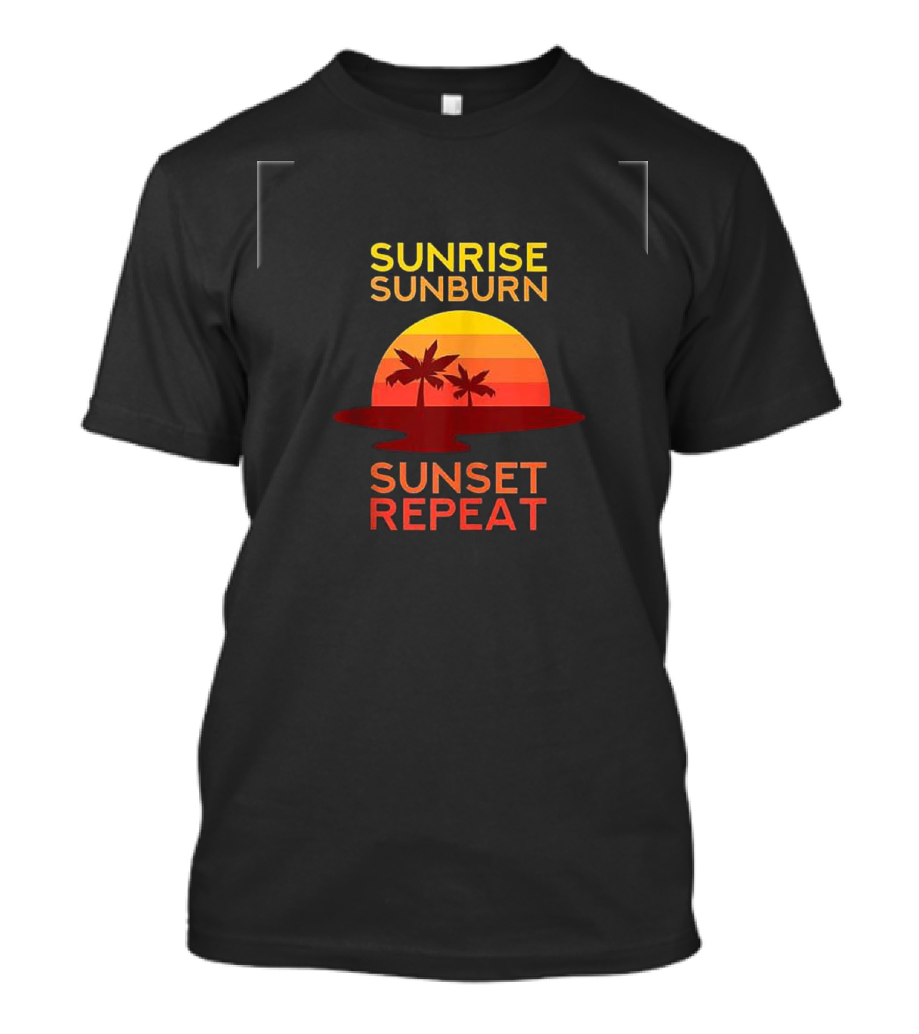 Sunrise Sunburn Sunset Repeat Tropical Beach Vacation Summer Palm Scene T-Shirt
