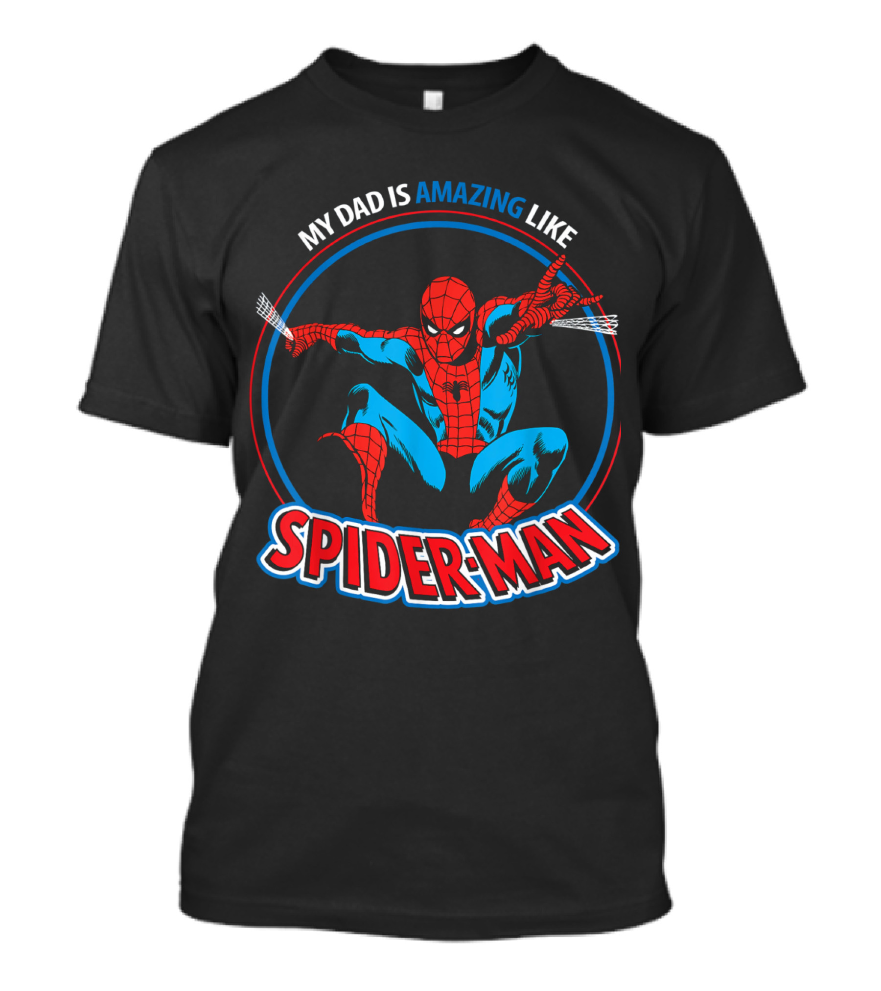 My Dad Is Amazing Like Spider-Man Marvel Hero T-Shirt