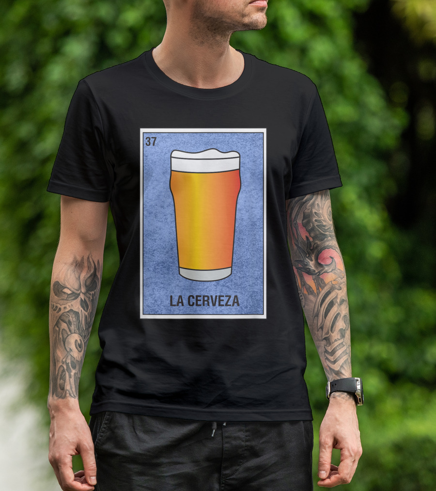 Loteria 37 La Cerveza Mexican Beer Lovers Card T-Shirt