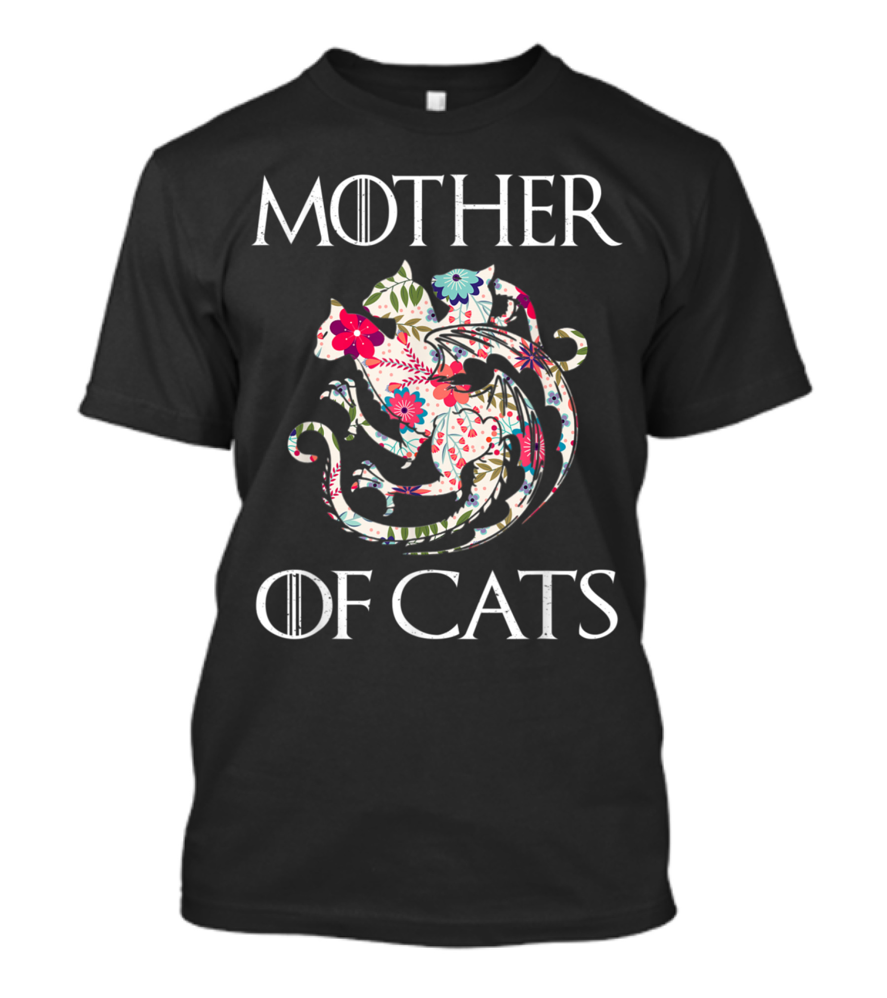 Mother Of Cats Floral Mother's Day Design With Fantasy-Inspired Typography T-Shirt