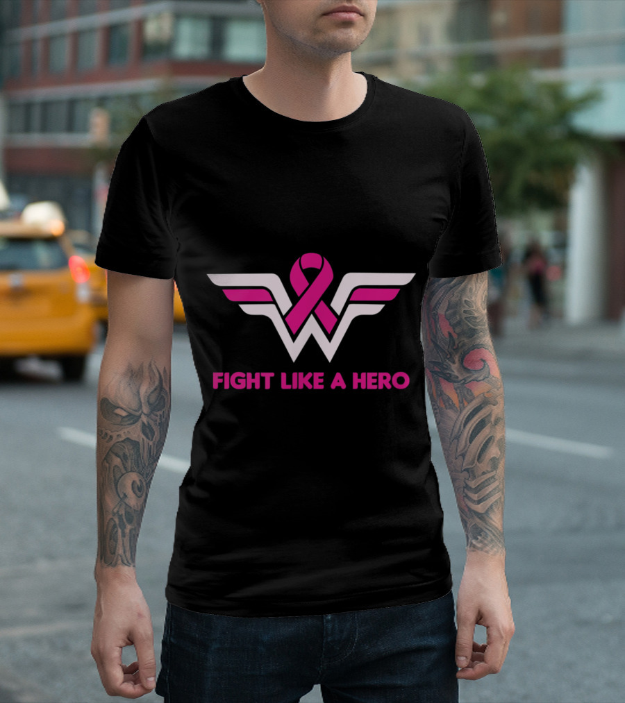 Wonder Woman Inspired Fight Like a Hero Pink Ribbon Breast Cancer Awareness T-Shirt