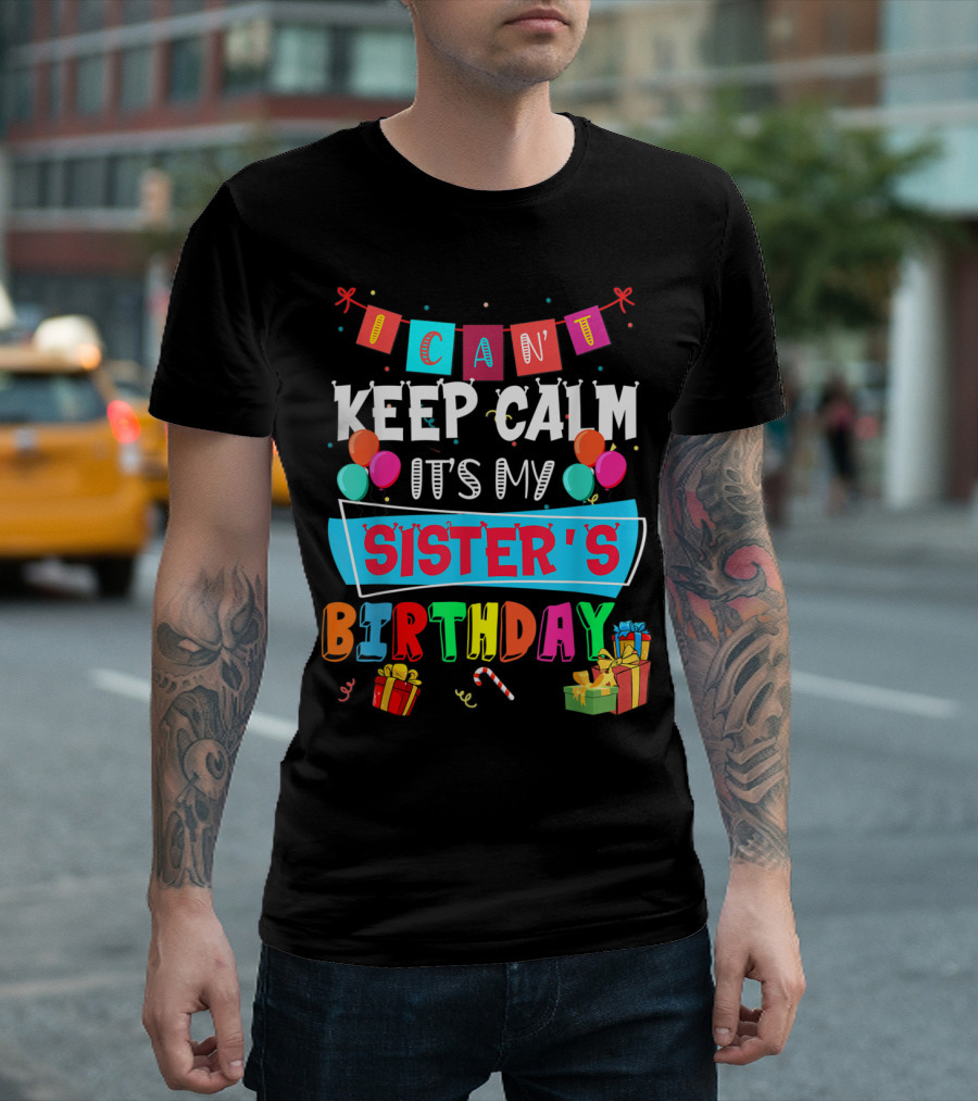 Colorful Celebration with Balloons and Gifts for Sister's Birthday T-Shirt