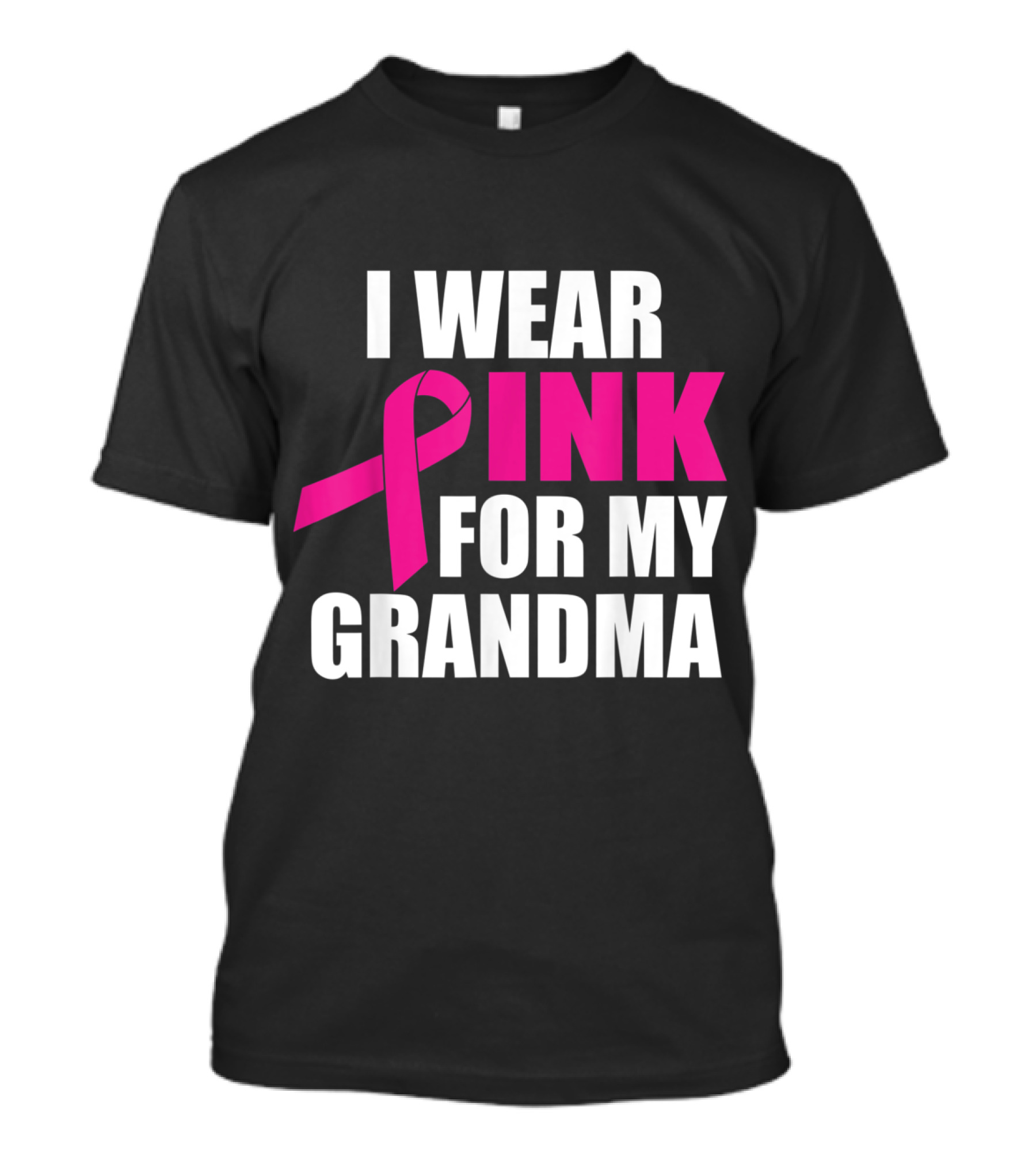 I Wear Pink For My Grandma Breast Cancer Awareness T-Shirt