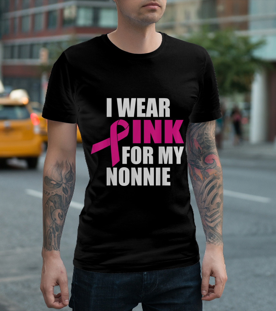 I Wear Pink For My Nonnie Breast Cancer Awareness T-Shirt