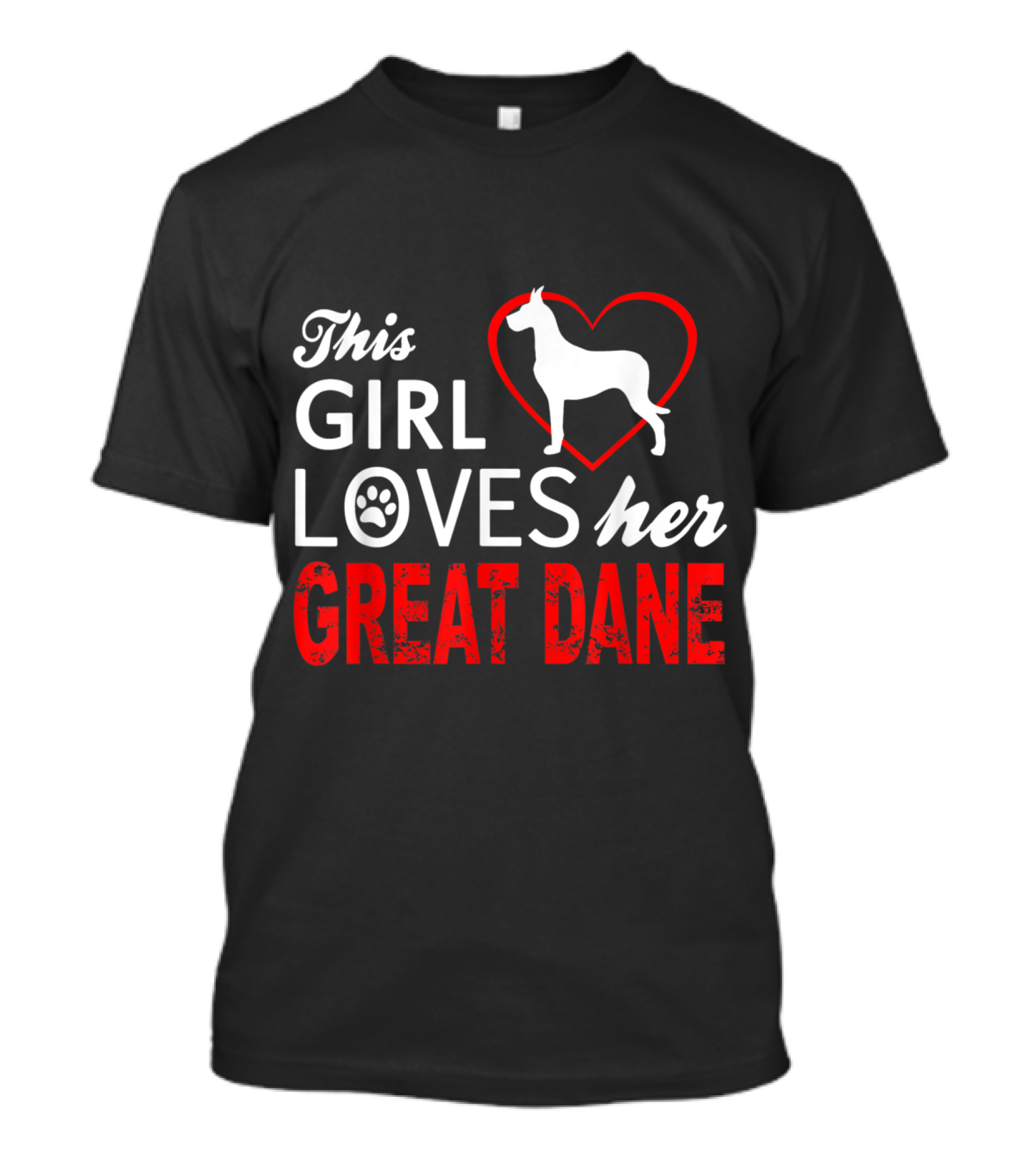 This Girl Loves Her Great Dane With Heart And Paw T-Shirt
