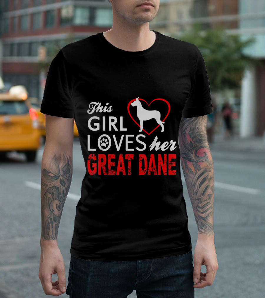 This Girl Loves Her Great Dane With Heart And Paw T-Shirt