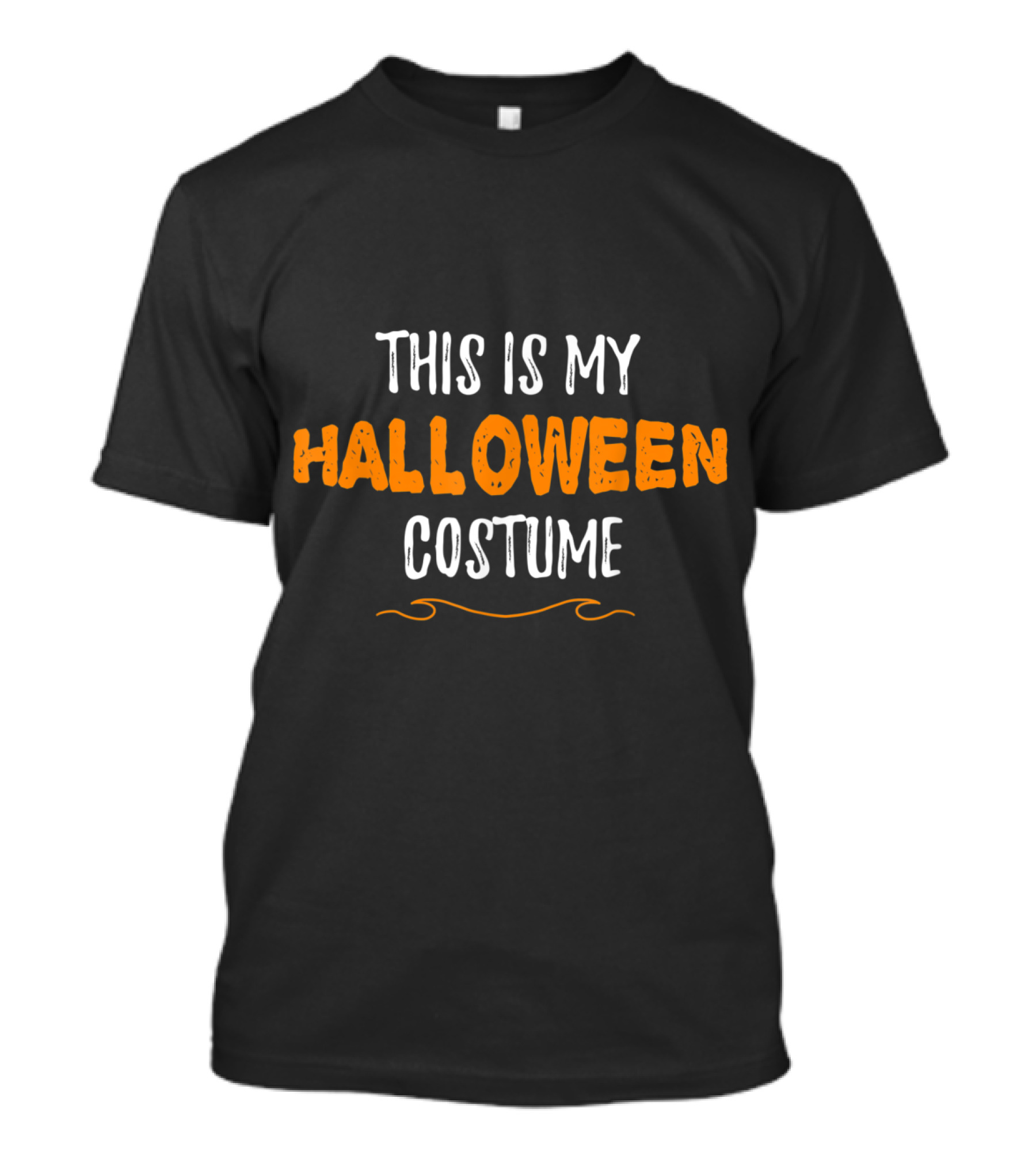 This Is My Halloween Costume Funny Simple Sarcastic T-Shirt