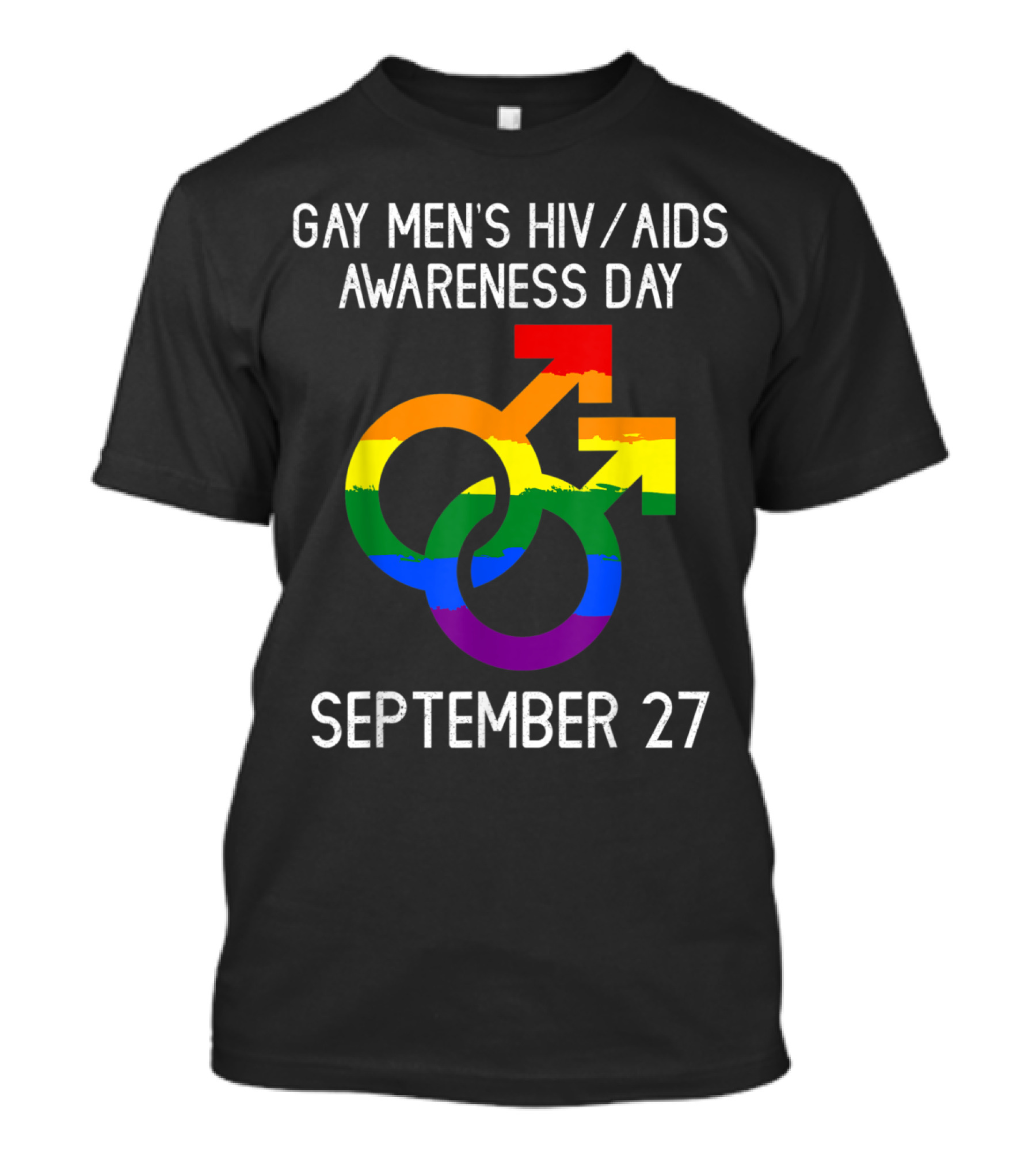 Gay Men's HIV AIDS Awareness Day September 27 Rainbow T-Shirt
