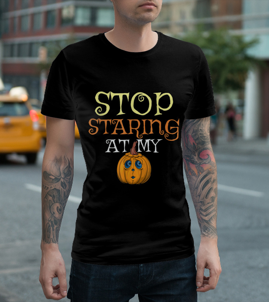Stop Staring At My Funny Vintage Halloween Pumpkin T-Shirt