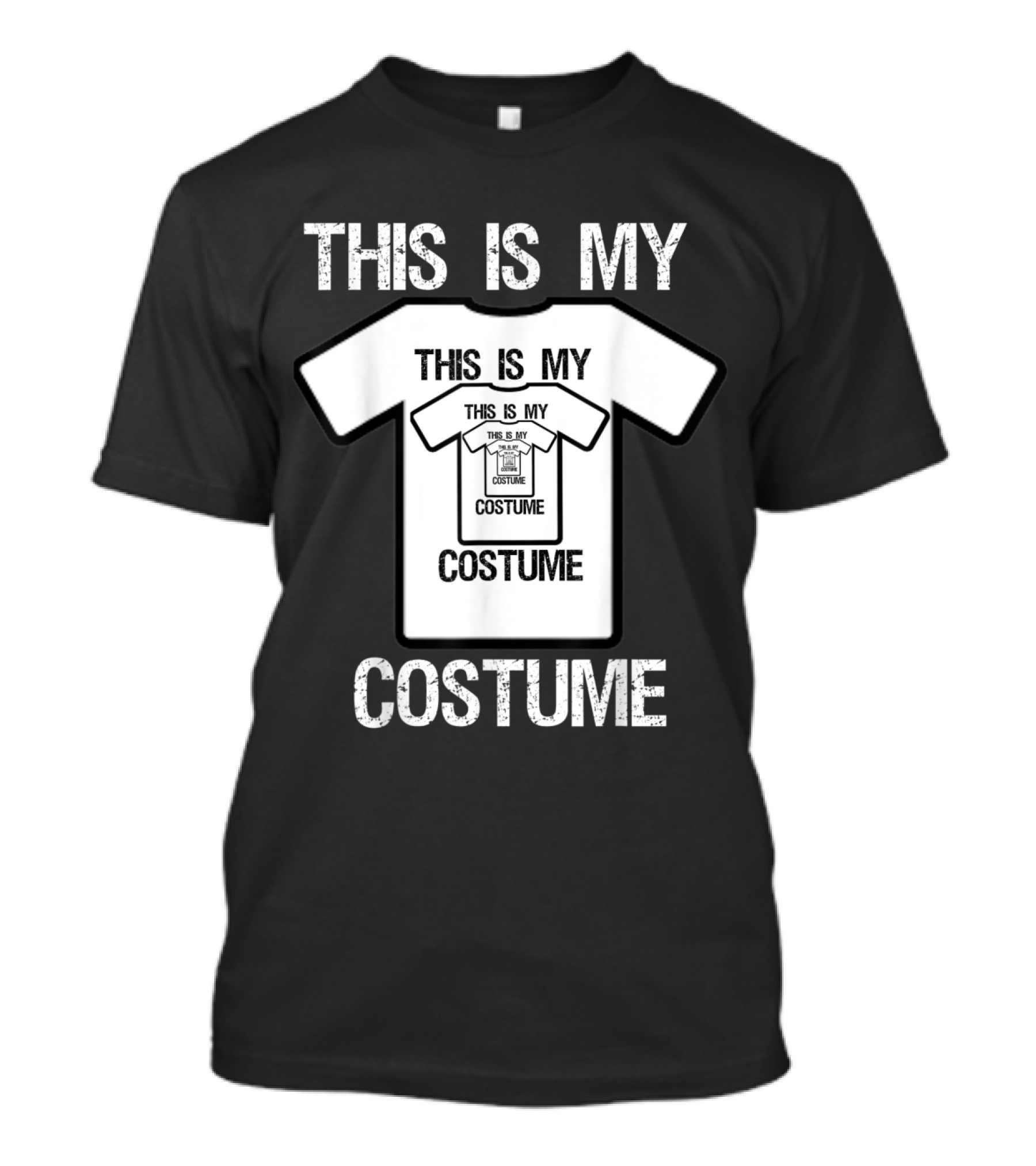 THIS IS MY COSTUME THIS IS MY COSTUME T-Shirt