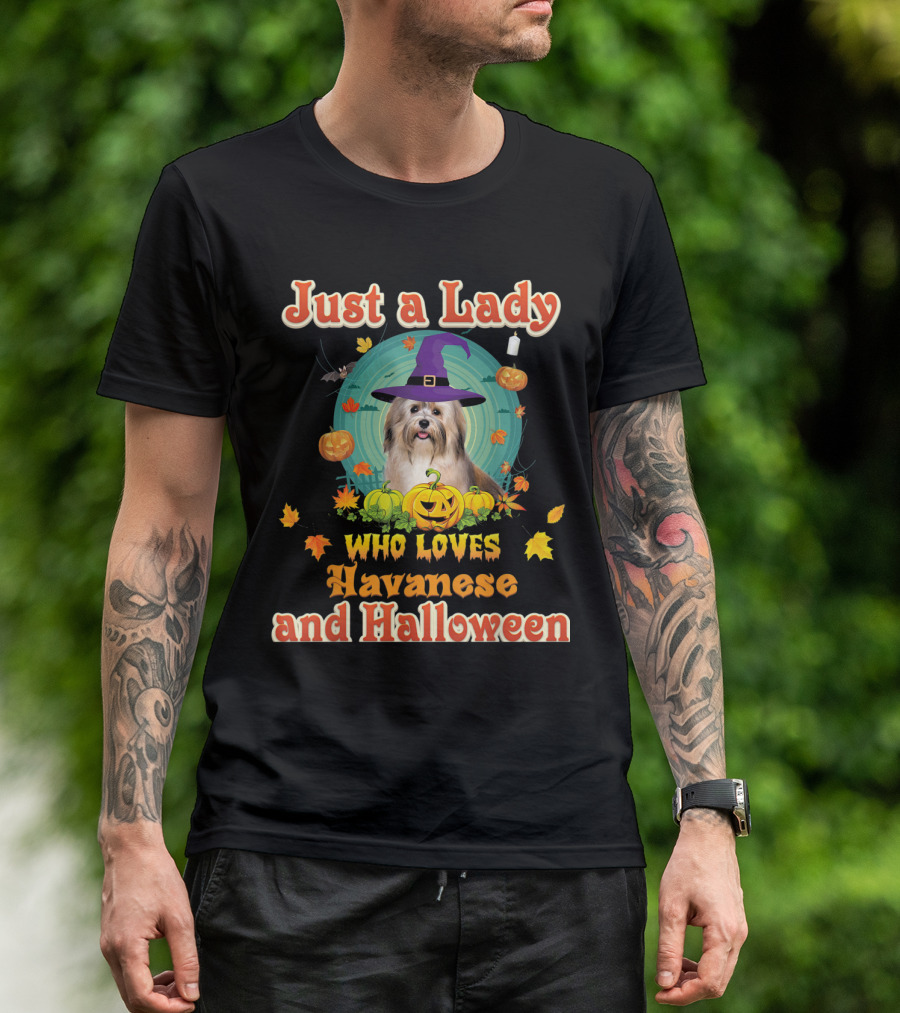 Just A Lady Who Loves Havanese And Halloween With Witch Hat ичал And Pumpkins T-Shirt