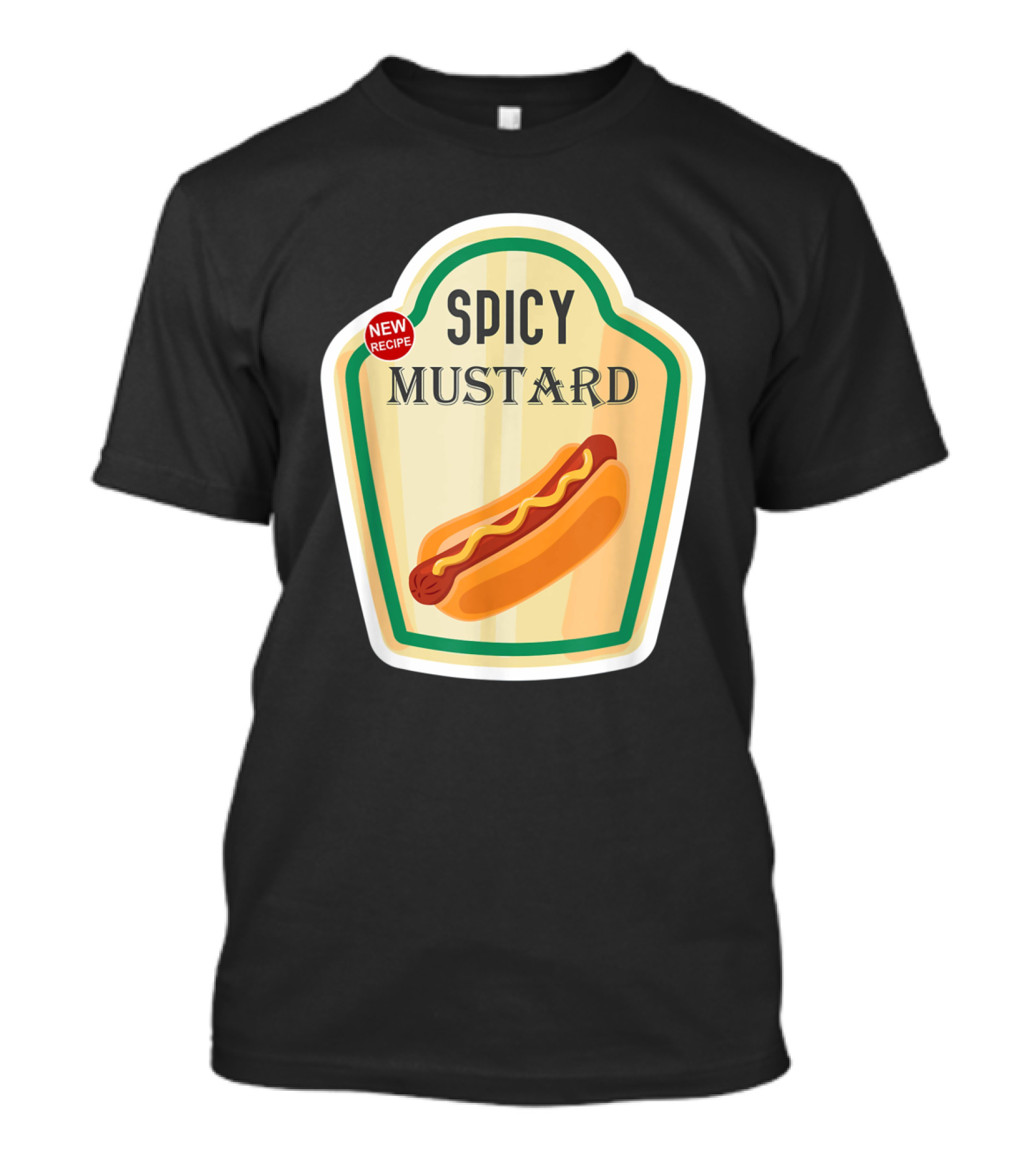 Spicy Mustard New Recipe Hot Dog T-Shirt