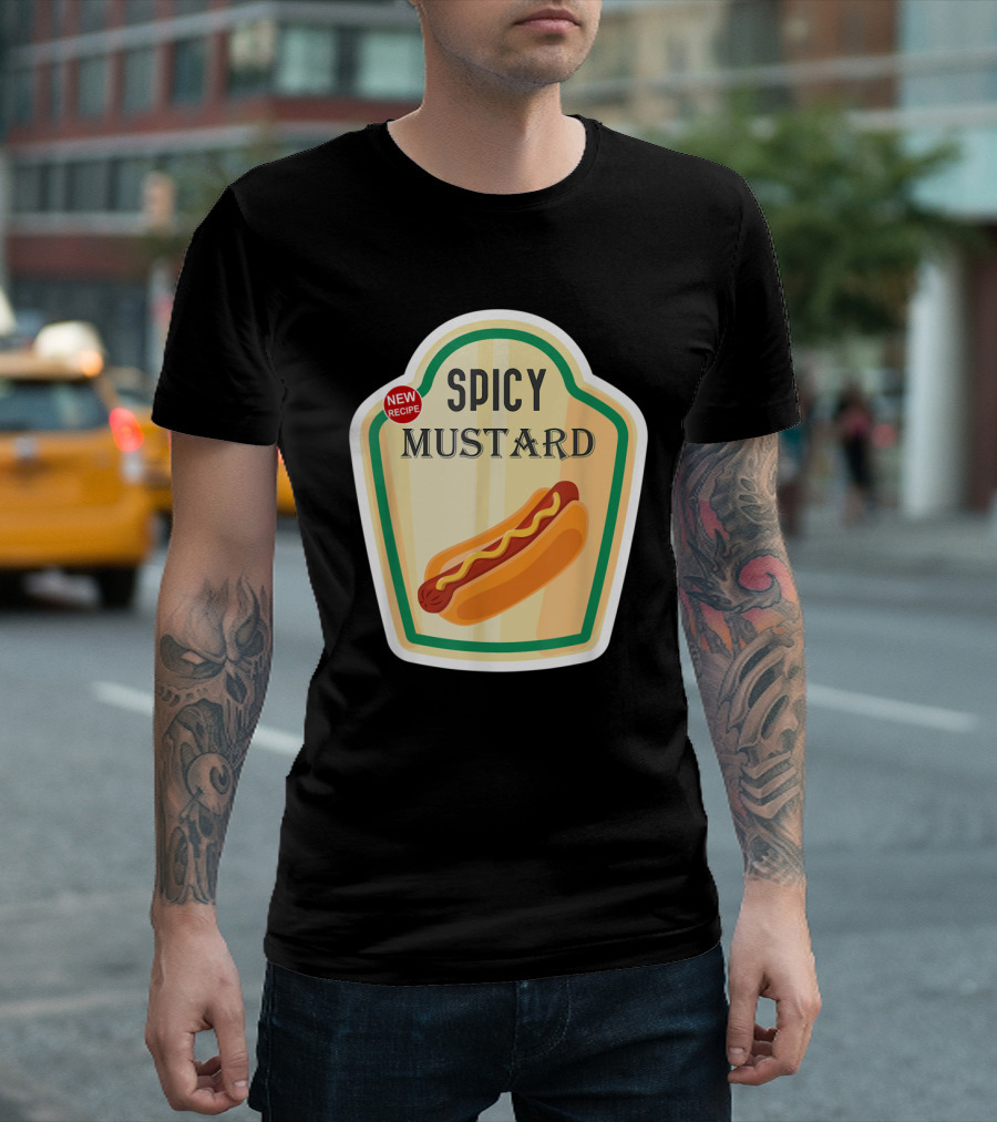 Spicy Mustard New Recipe Hot Dog T-Shirt