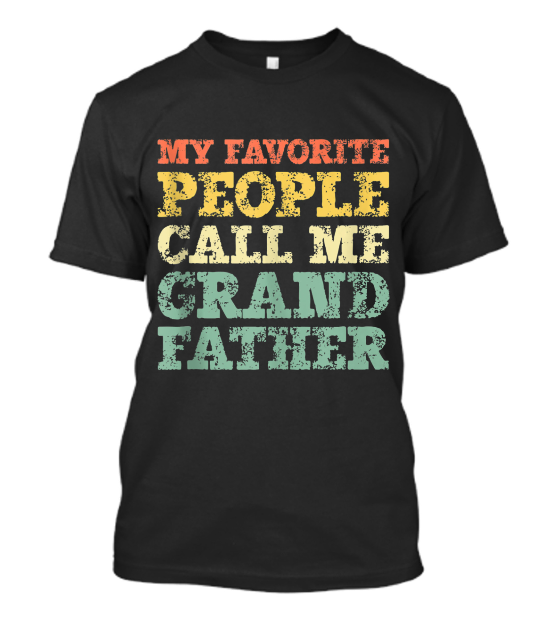 My Favorite People Call Me Grandfather Retro T-Shirt