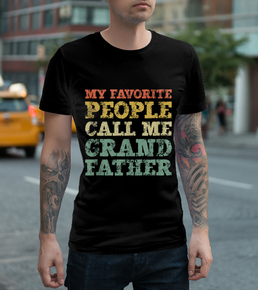 My Favorite People Call Me Grandfather Retro T-Shirt