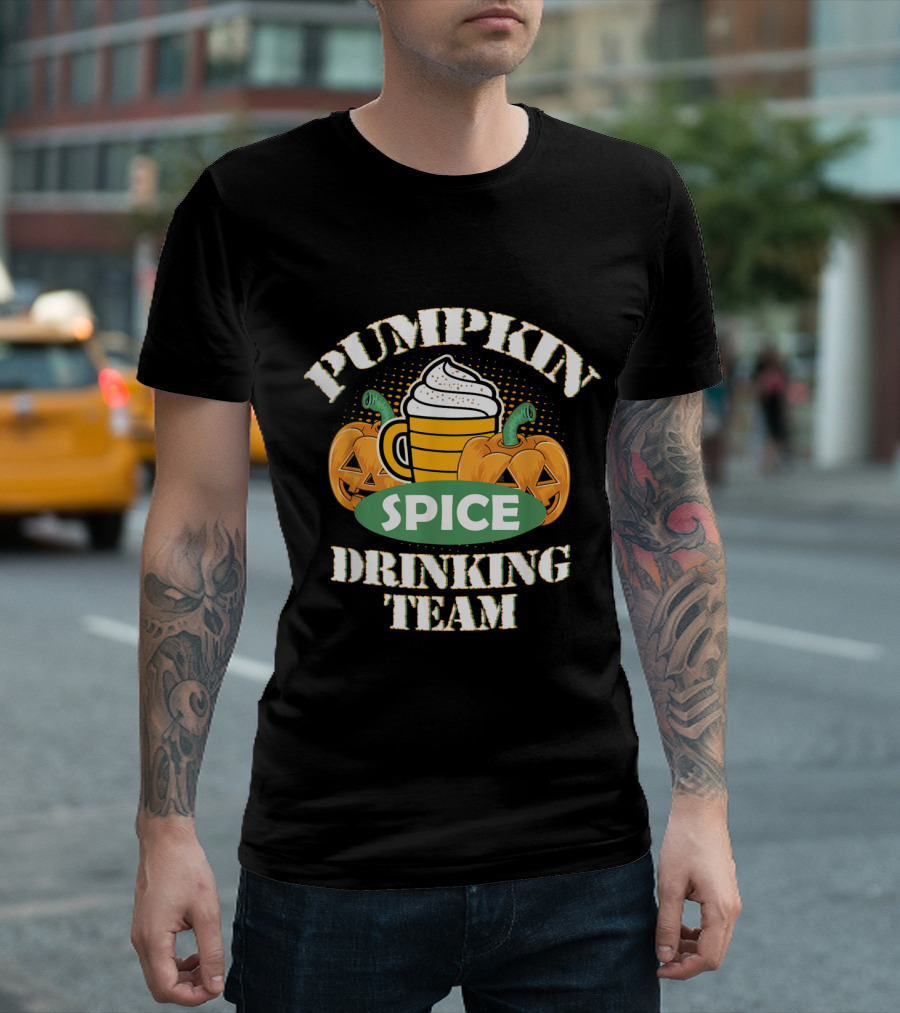 Pumpkin Spice Drinking Team Halloween Mugjack O Lanterns T-Shirt